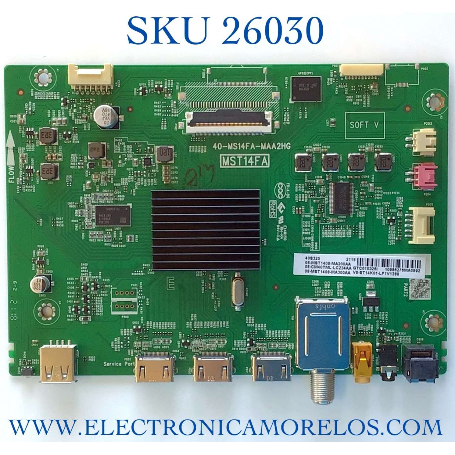 MAIN PARA TV TCL NUMERO DE PARTE 08-CM40TML-LC234AA / 40-MS14FA-MAA2HG / 08-MST1408-MA200AA / 08-MST1408-MA300AA / PANEL LVF395NDEL / DISPLAY V400HJ6-PE1 REV.C3 / MODELO 40S325