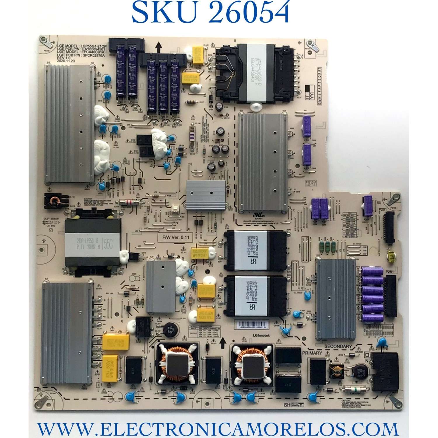 FUENTE DE PODER PARA TV LG OLED / NUMERO DE PARTE EAY65894501 / LGP55G1-21OP / 65894501 / EPCA40CB1A / 3PCR02876A / PANEL AC550AQL / MODELO OLED55G1PUA / OLED55G1PUA.DUSPLJR