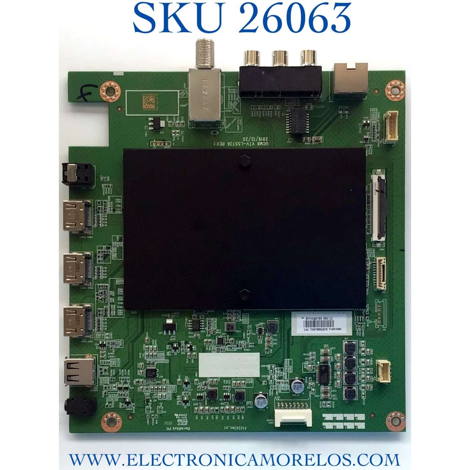 MAIN PARA TV TOSHIBA / NUMERO DE PARTE 631V0Q001E0 / VTV-L55736 / 631V0Q001E0 REV:C2 / UCM8 VTV-L55736 REV:1 / MODELO 43LF621U21