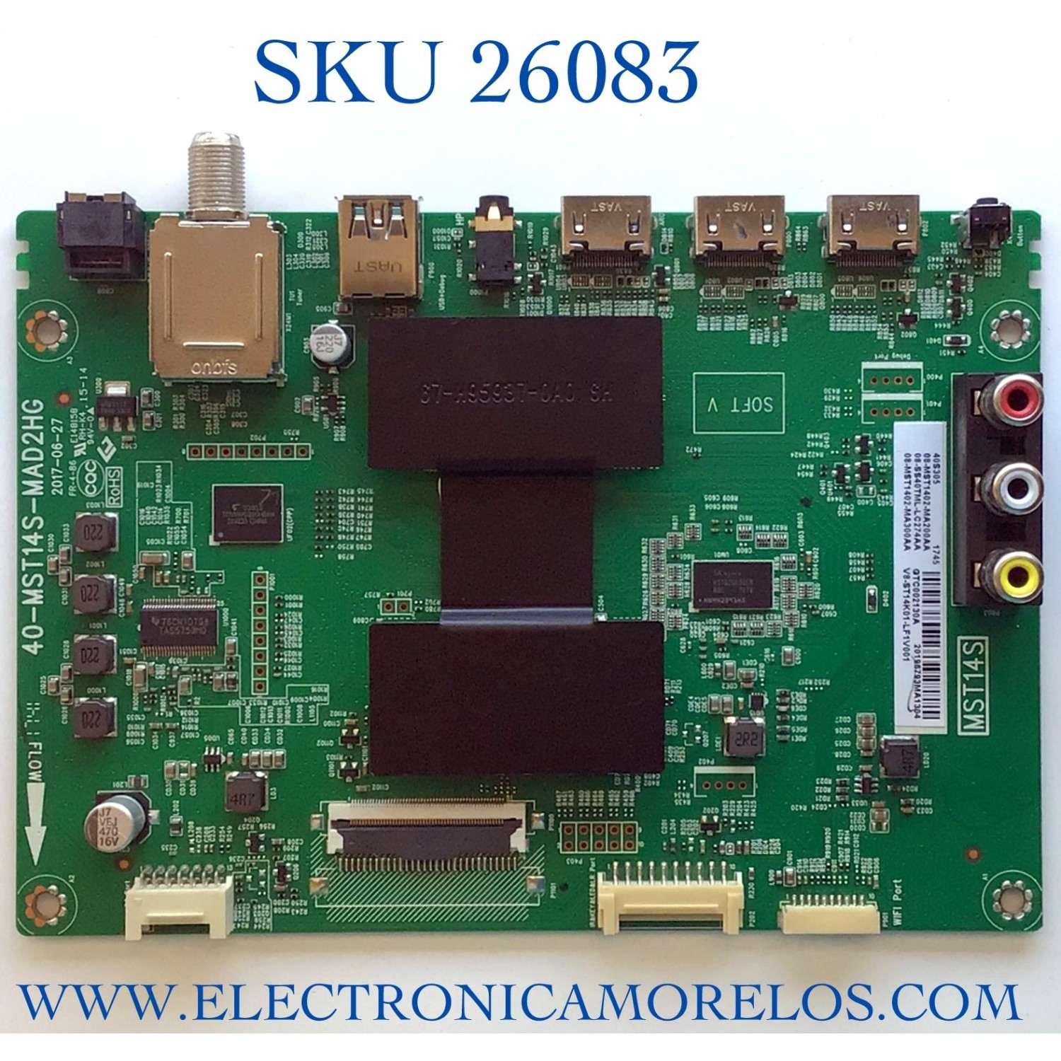 MAIN PARA TV TCL NUMERO DE PARTE 08-SS40TML-LC274AA / 40-MST14S-MAD2HG / 08-MST1402-LC274AA / 08-MST1402-MA300AA / PANEL LVF400ND1L / MODELO 40S305