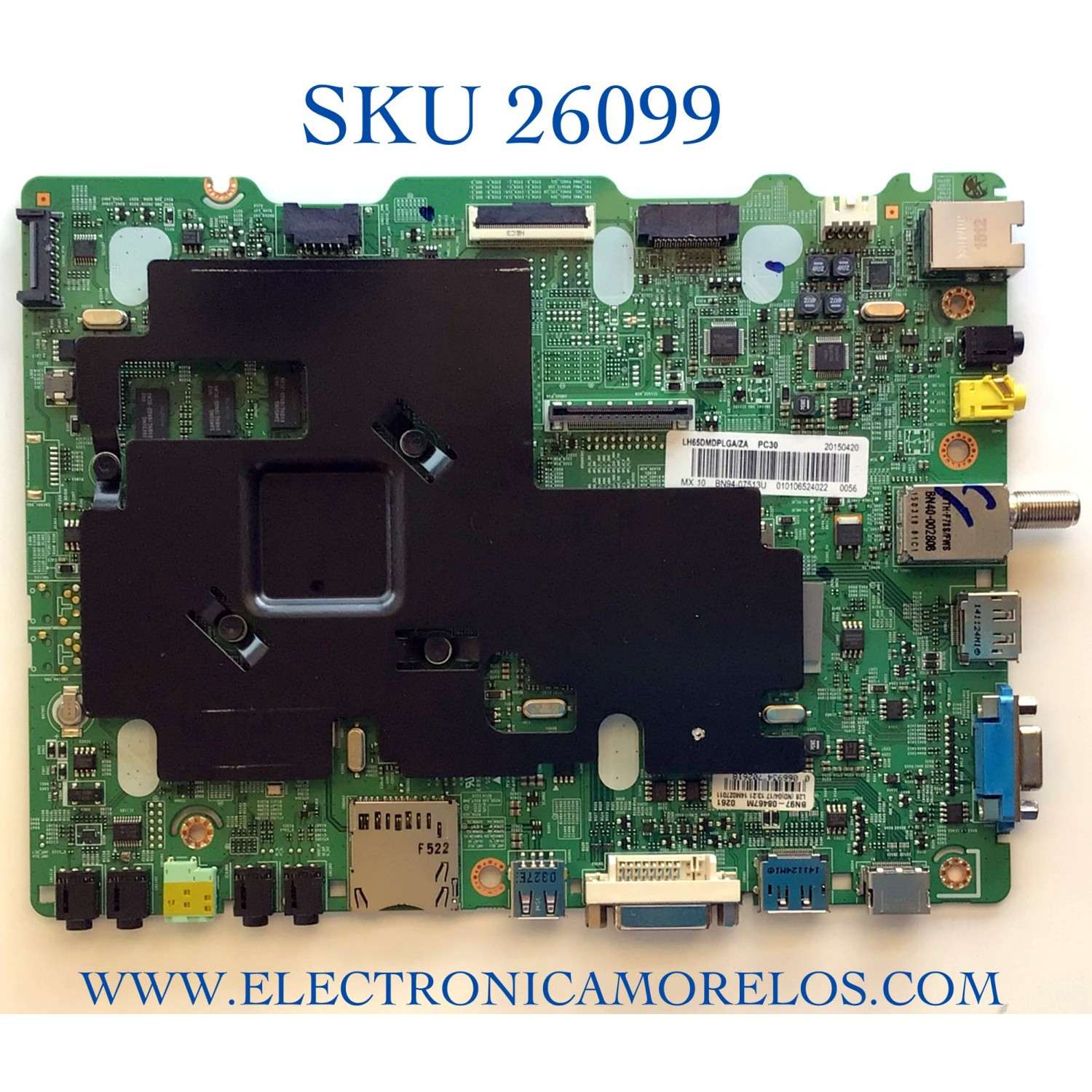 MAIN PARA TV SAMSUNG NUMERO DE PARTE BN94-07513U / BN41-02186B / BN97-08467M / PANEL CY-GH065CSAVZH / MODELO / LH65DMDPLGA/ZA SS01 / LH65DMDPLGA/ZA / LH65DMD / DM65D