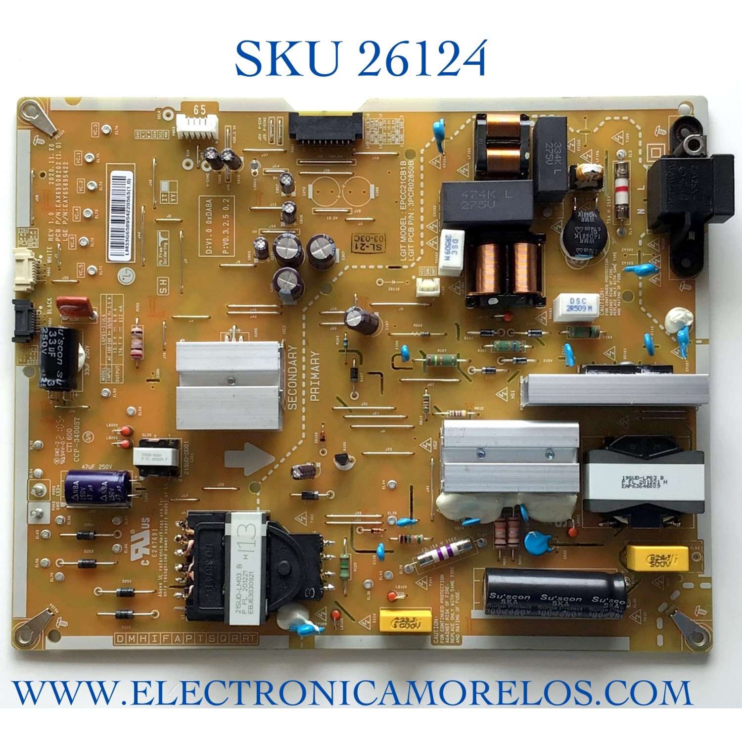 FUENTE DE PODER ORIGINAL PARA TV LG / NUMERO DE PARTE EAY65895422 / EAX69508202 / 65895422 / EAX69508202(1.0) / PANEL'S NC650EQH-AAKH1 / NC650EQG-AAKH1 / MODELOS 65NANO80UPA / 65NANO80UPA.BUSYLKR / 65NANO85APA / 65NANO85APA.BUSYLKR / 65NAN080 / 65NAN085