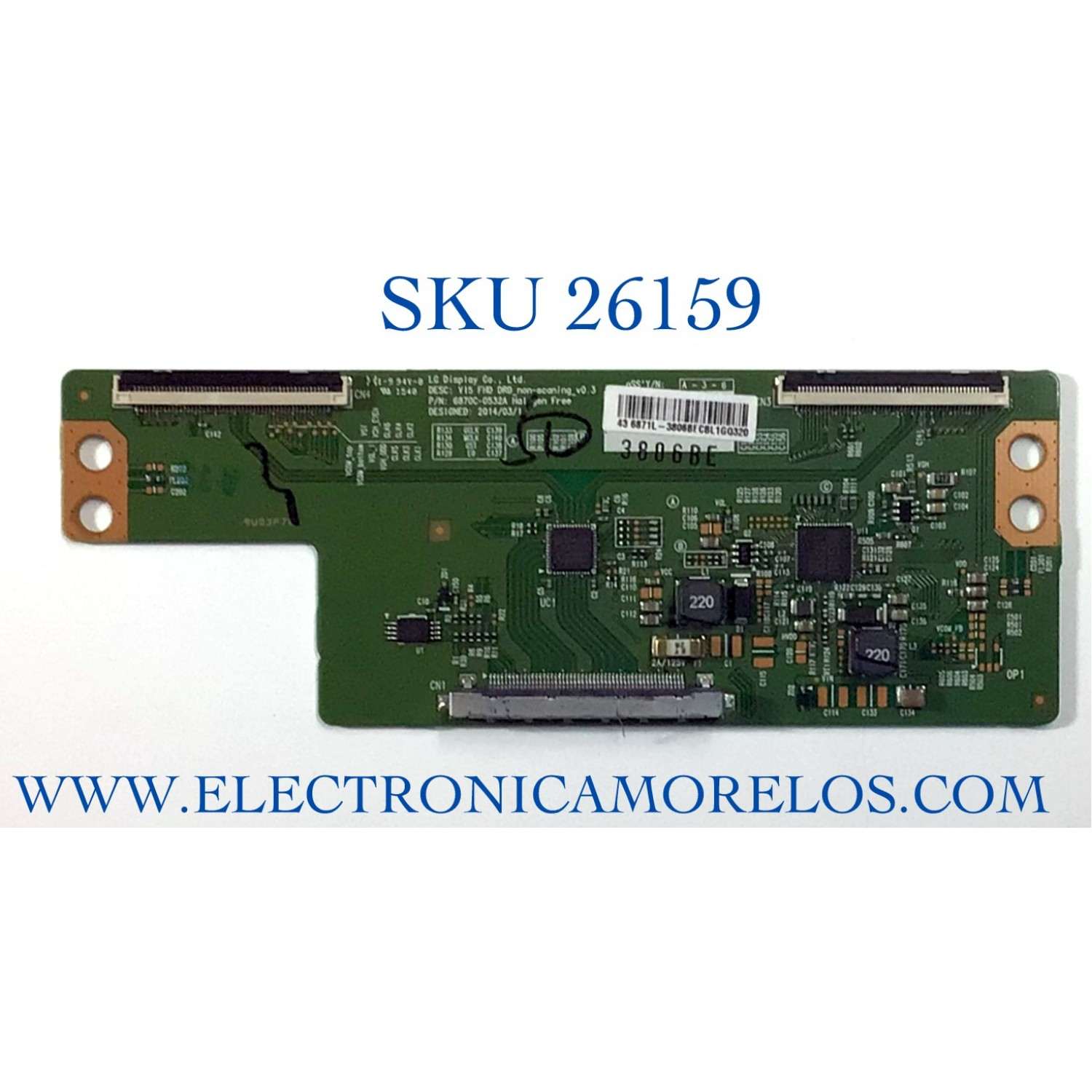 T-CON PARA TV VIZIO NUMERO DE PARTE 6871L-3806B / 6870C-0532A / 3806B / MODELO E43-C2 LW ZJSEAR / E43-C2 ((CHECAR CONECTOR))
