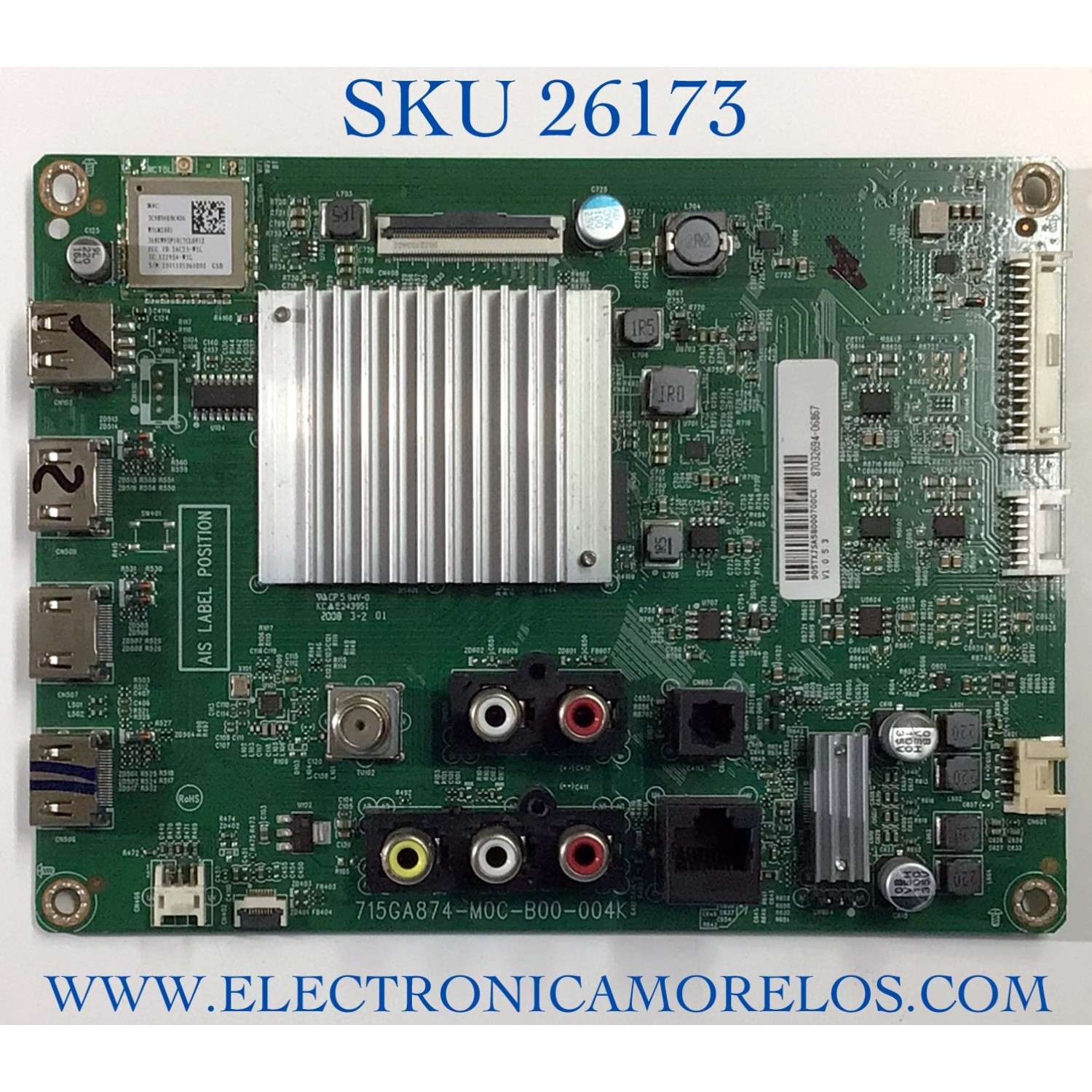 MAIN PARA TV VIZIO NUMERO DE PARTE 905TXJSA58000700CX / 715GA874-M0C-B00-004K / 87032694-06867 / PANEL TPT580B5-U1T01.D REV:01AN / MODELO V585-H11 LTCHZILW / V585-H11