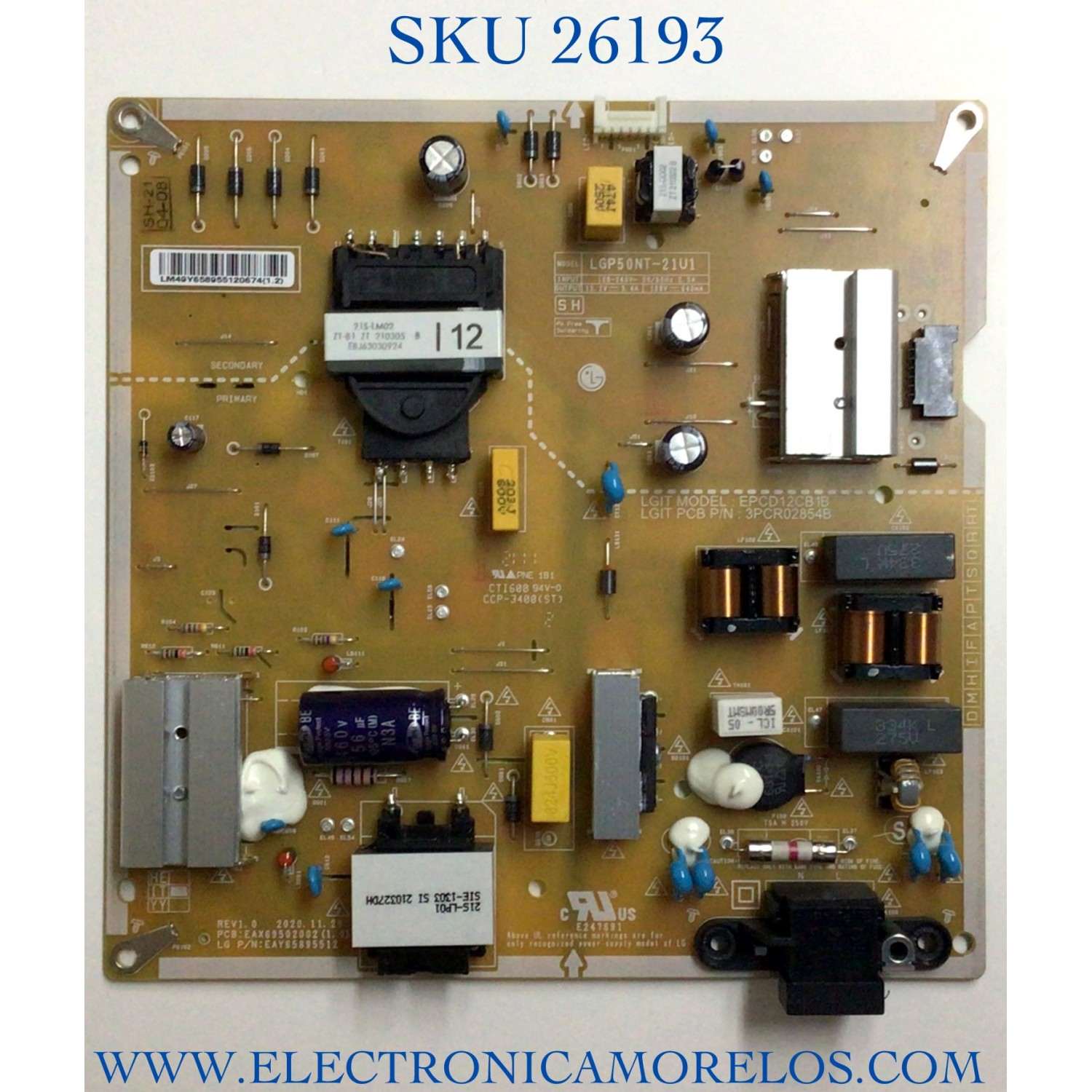FUENTE DE PODER PARA TV LG / NUMERO DE PARTE EAY65895512 / LGP50NT-21U1 / EAX69502002 / EPCD12CB1B / 3PCR02854B / PANEL NC500TQG-AAKH1 / DISPLAY LC500DQC (SP)(A1) / MODELOS 50UP8000PUR AUSYLJM / 50NAN075UPA / 50NANO75UPA BUSYLJM / 50UQ9000PUD BUSYLJM