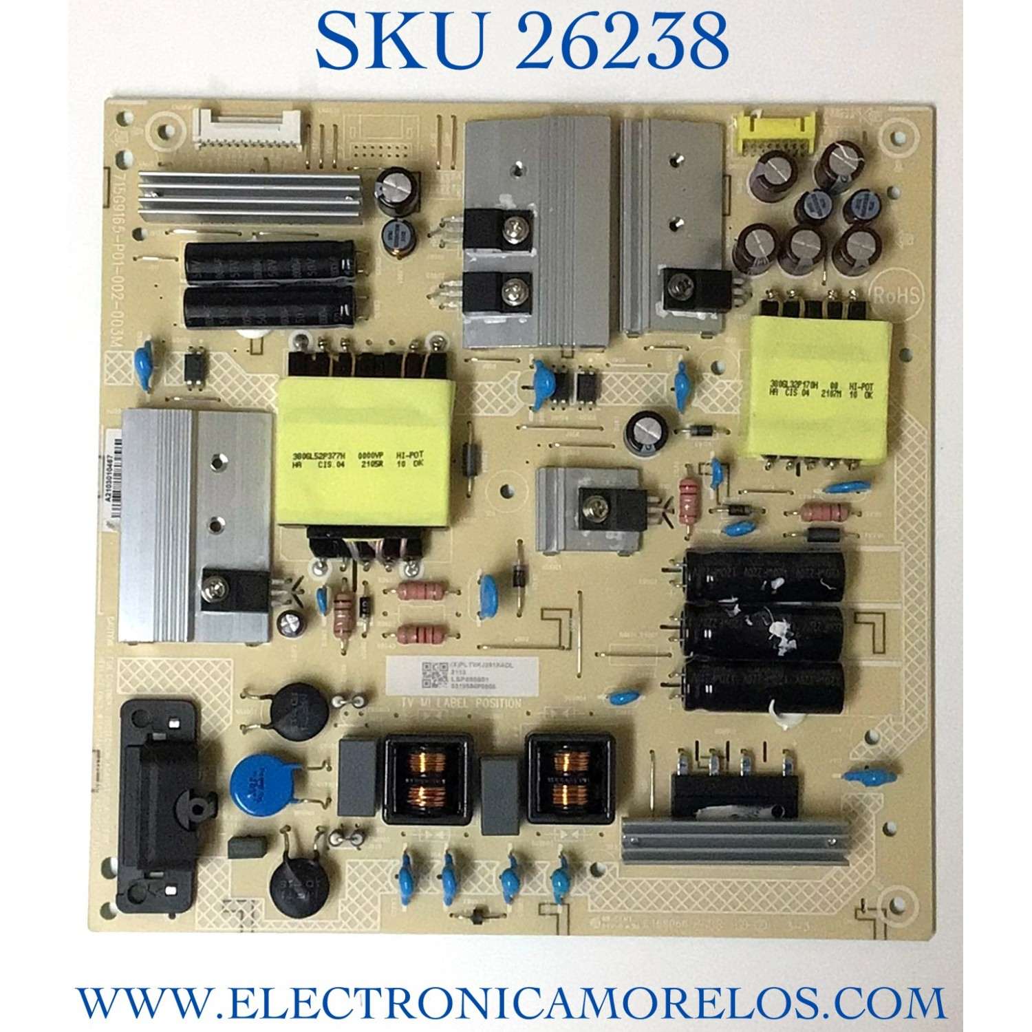 FUENTE PARA TV VIZIO NUMERO DE PARTE PLTVKJ291XADL / 715G9165-P01-002-003M / (X)PLTVKJ291XADL / PANEL TPT580WR-PV5D.K REV:S03N / MODELO V585-J01 LTCUE9LX / V585-J01