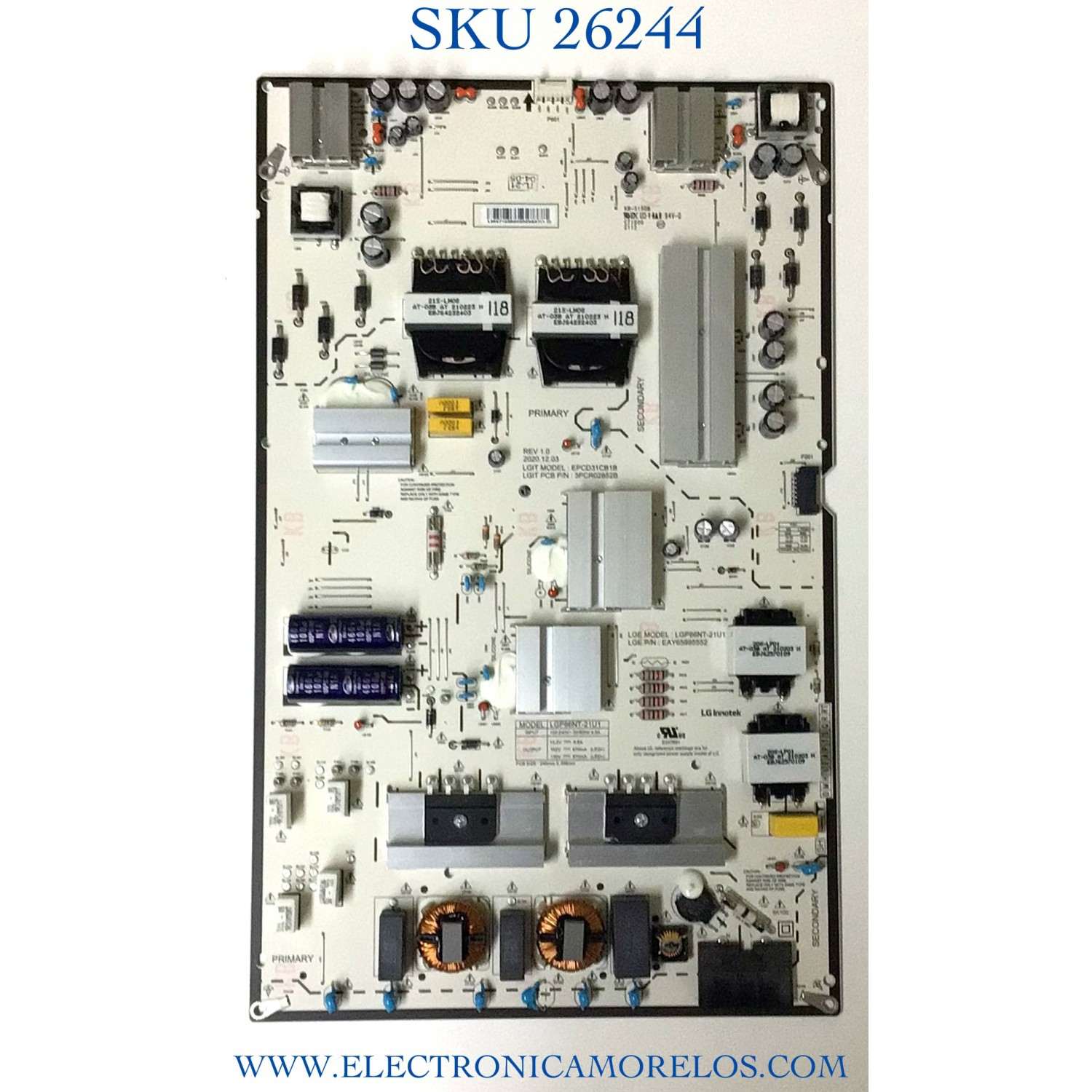 FUENTE DE PODER PARA TV LG NANOCELL SMART / NUMERO DE PARTE EAY65895552 / LGP86NT-21U1 / 3PCR02852B / EPCD31CB1B/ PANEL NC860TQF-AAKP1 / MODELO 86NANO75UPA.BUSYLKR / 86NANO75UPA / 86UP8770PUA