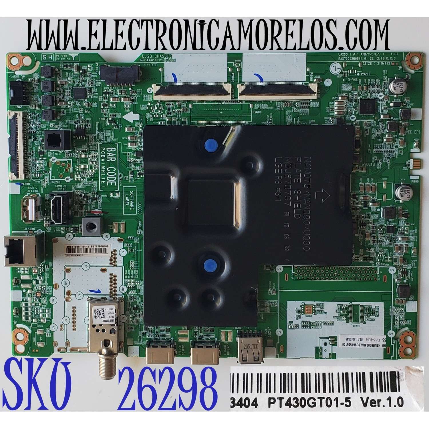 MAIN PARA TV LG 4K·UHD·HDR SMART TV / NUMERO DE PARTE EBT67555106 / EAX70043605(1.0) / 67555106 / EAX70043605(1.0) / PANEL NC430TQG-VHKHA / DISPLAY PT430GT01-5 VER.1.0 / MODELO 43UR8000AUA / 43UR8000AUA.BUSSLKR