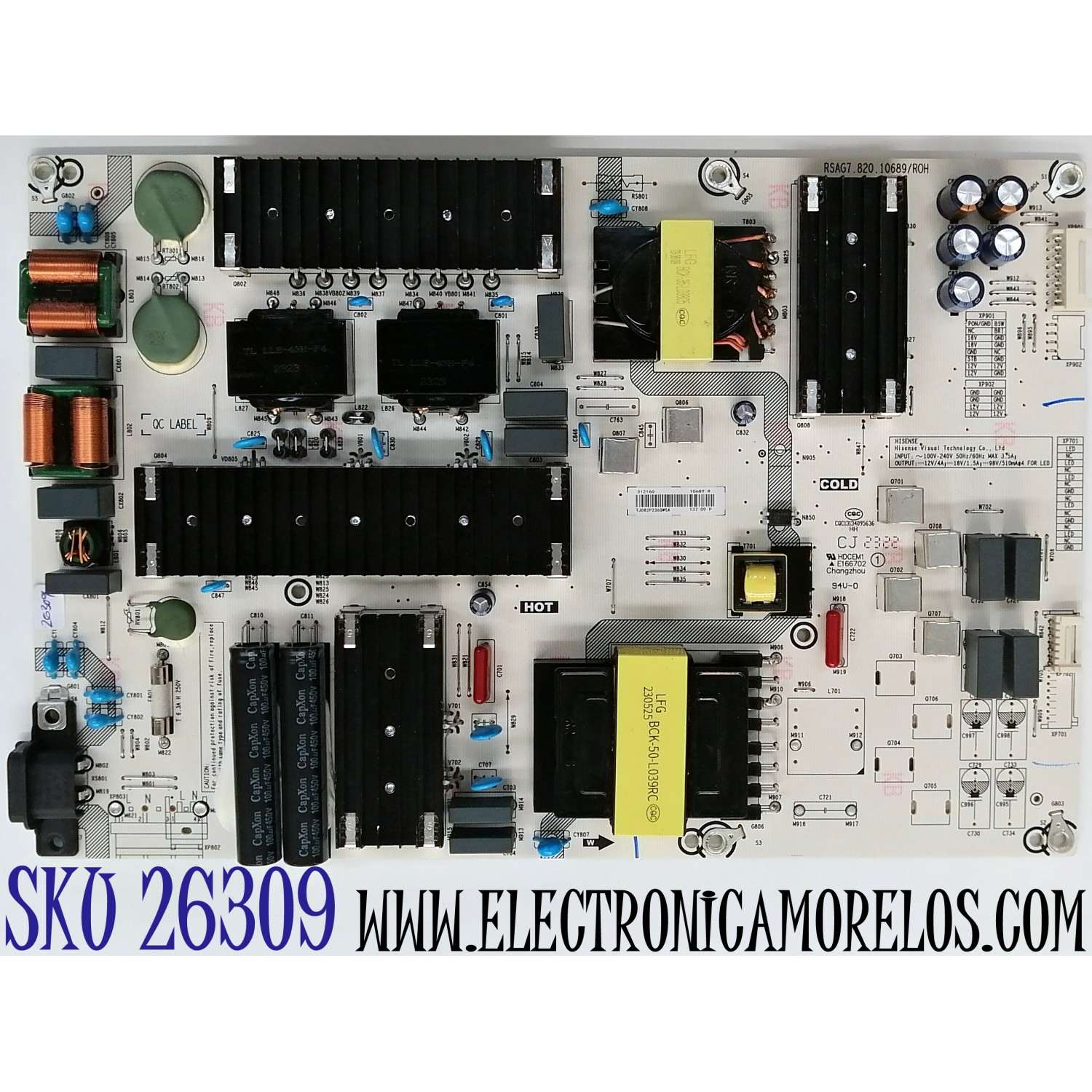 FUENTE DE PODER PARA TV HISENSE / NUMERO DE PARTE 312160 / RSAG7.820.10689/ROH / 10689-R / CQC13134095636 / PANEL HD750Y1U72-TBL2K2 / DISPLAY HV750QUB-F91 / MODELO 75R6030K