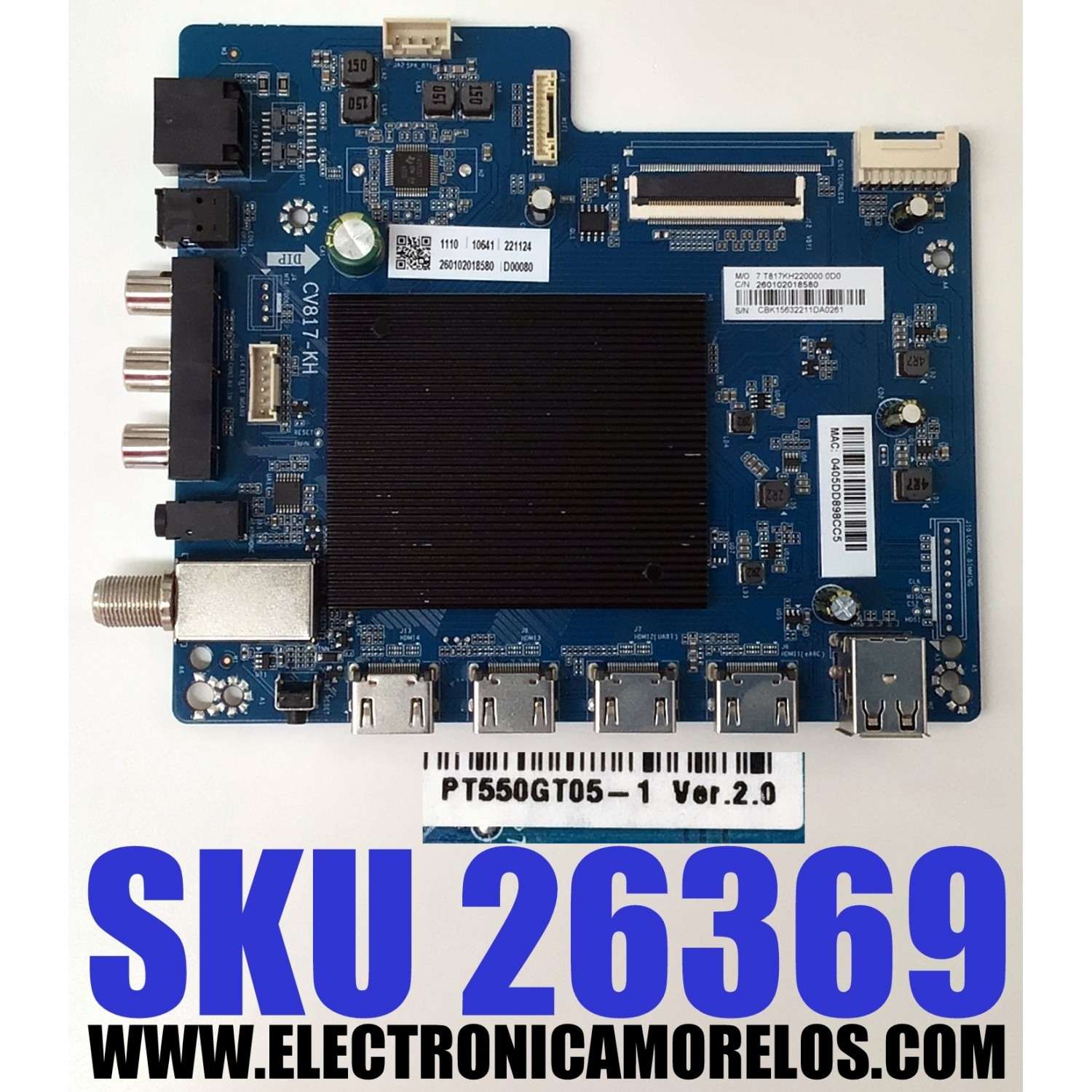 MAIN PARA TV WESTINGHOUSE 4K·UHD·HDR ((ROKU TV)) / NUMERO DE PARTE 260102018580 / CV817-KH / 7.T817KH220000.0D0 / CBK15632211DA0261 / PANEL HK550WLEDM-EHA8H / DISPLAY PT550GT05-1 VER.2.0 / MODELOS WR55UX4212 / WR55UT4212