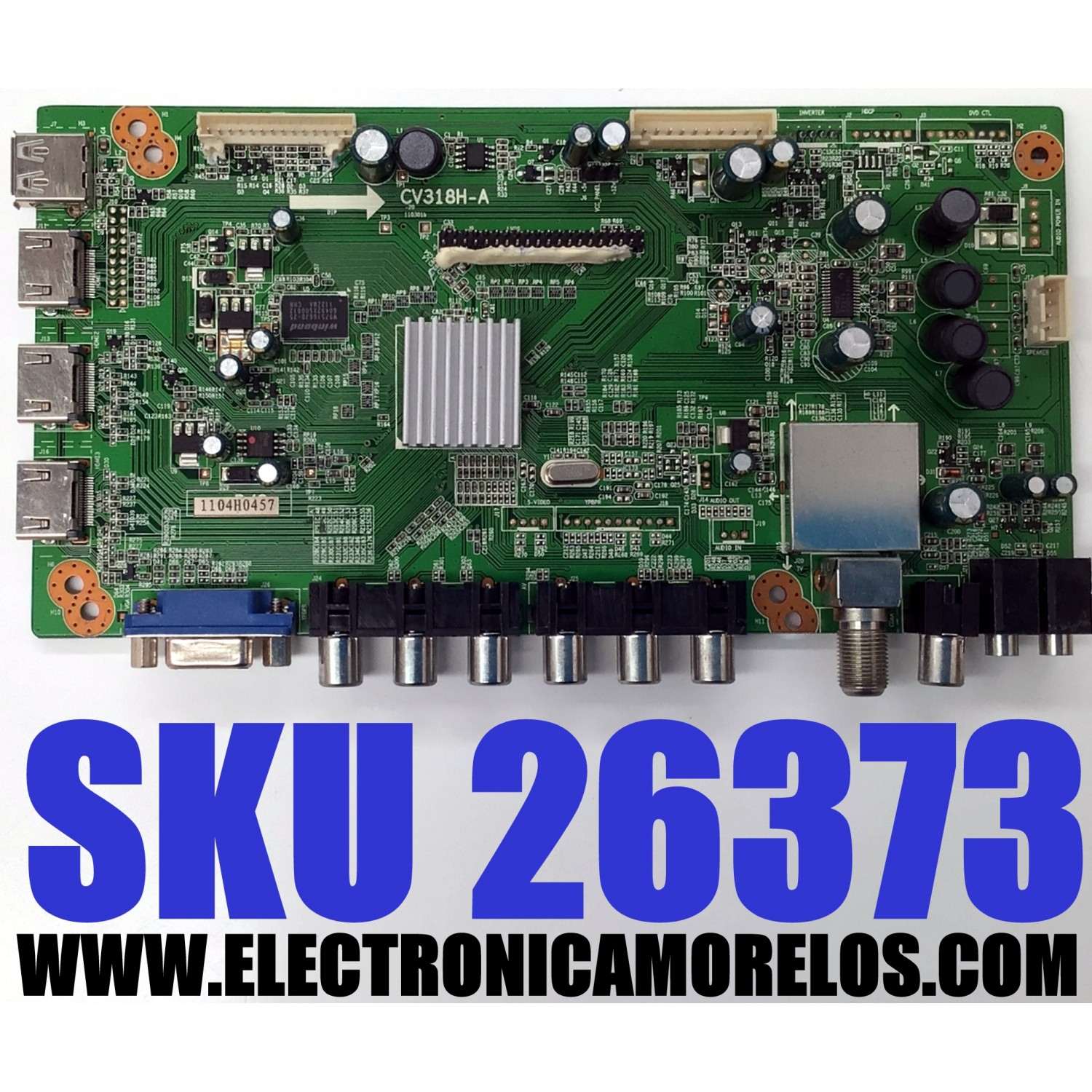 MAIN PARA TV ELEMENT / NUMERO DE PARTE 1104H0457 / CV318H-A / TI11147 / 20110416X000381 / 1104H0454 / ATSC-THTF-TI11112-LTA400HF12-CV318H-A-20-B1 / PANEL LTA400HF12-W03 / MODELO ELEFQ402