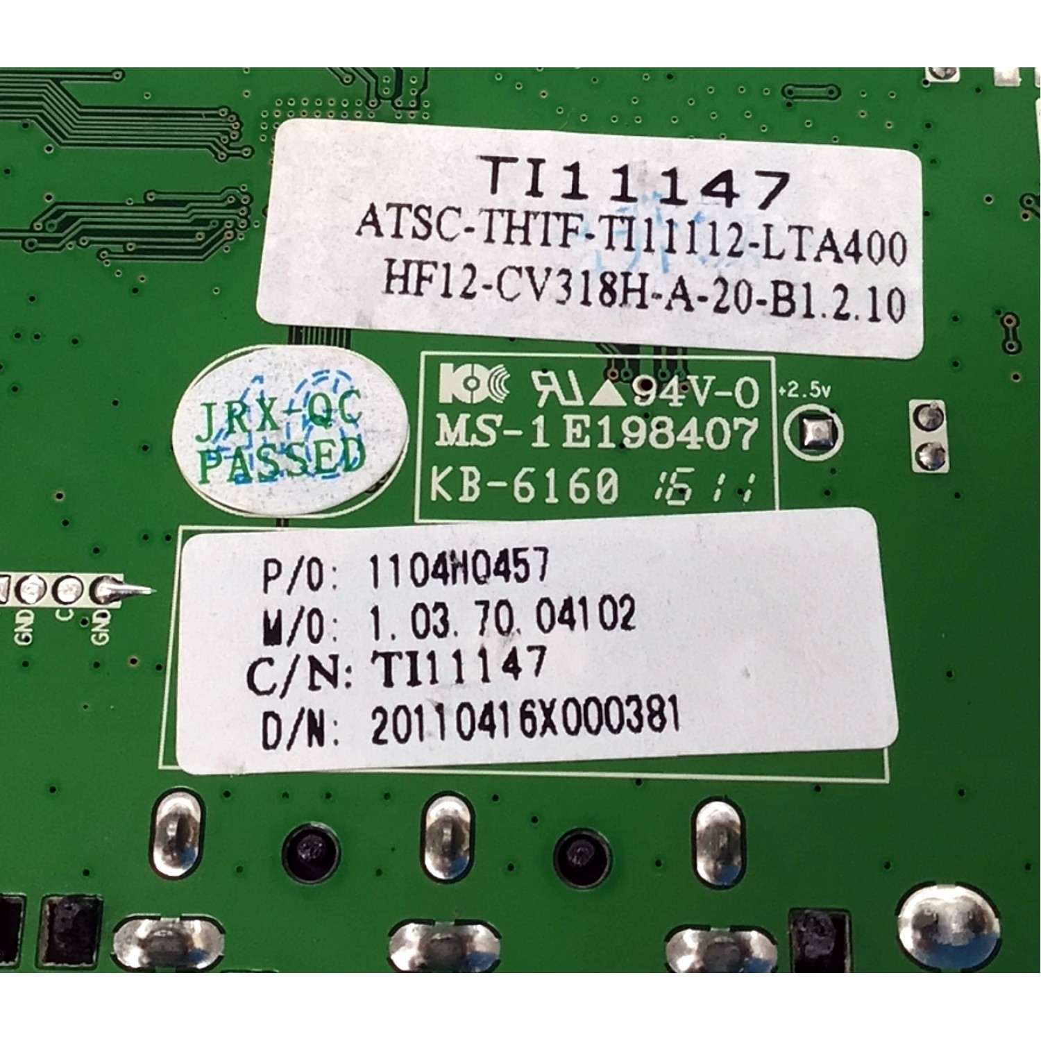 MAIN PARA TV ELEMENT / NUMERO DE PARTE 1104H0457 / CV318H-A / TI11147 / 20110416X000381 / 1104H0454 / ATSC-THTF-TI11112-LTA400HF12-CV318H-A-20-B1 / PANEL LTA400HF12-W03 / MODELO ELEFQ402 - Imagen 2