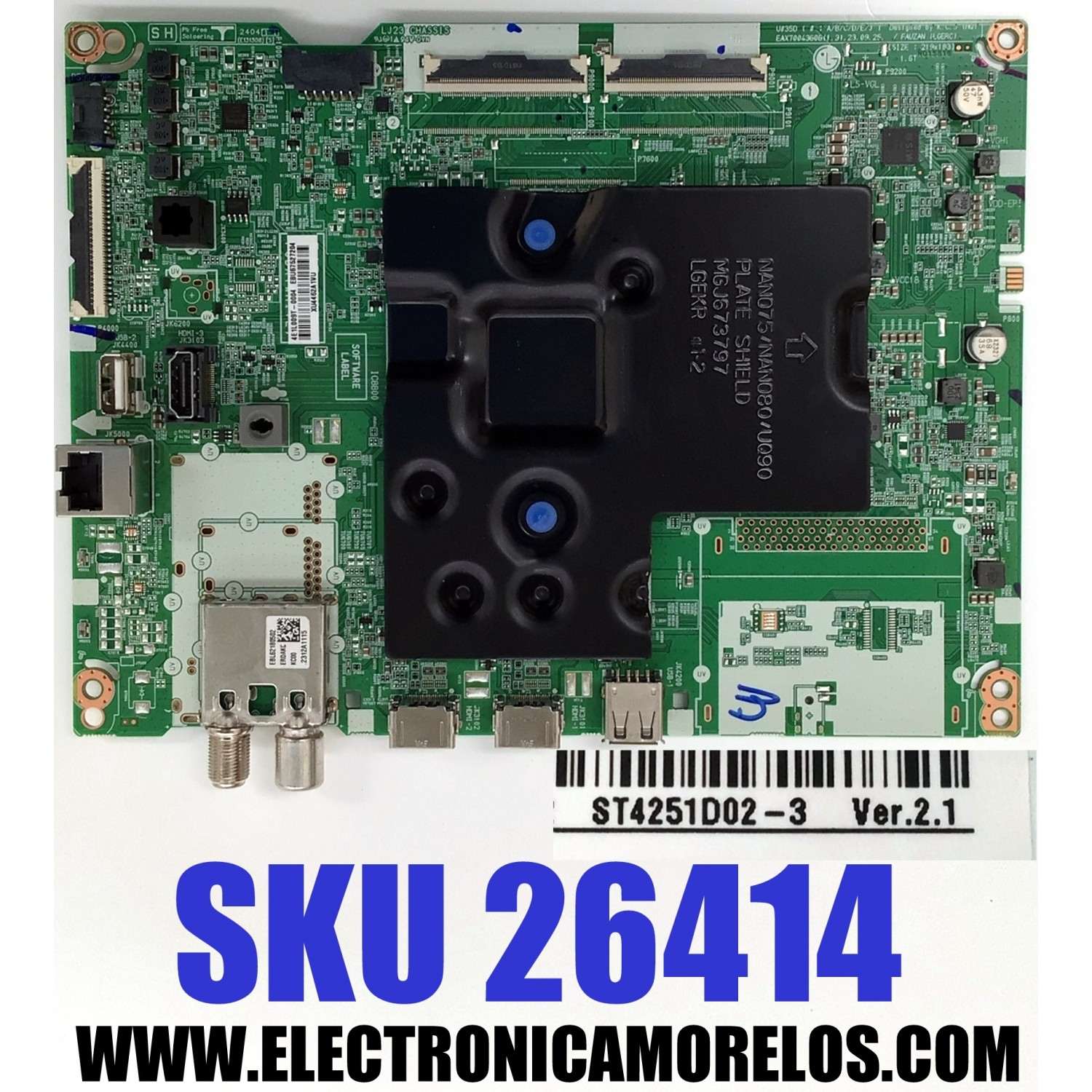 MAIN ORIGINAL PARA TV LG 4K UHD HDR SMART TV / NUMERO DE PARTE EBU67527204 / EAX70043606 / 67527204 / EAX70043606(1.3) / PANEL NC430TQG-VCKHC / DISPLAY ST4251D02-3 VER.2.1 / MODELO 43UR7800PSB / 43UR7800PSB.BWMCLJM