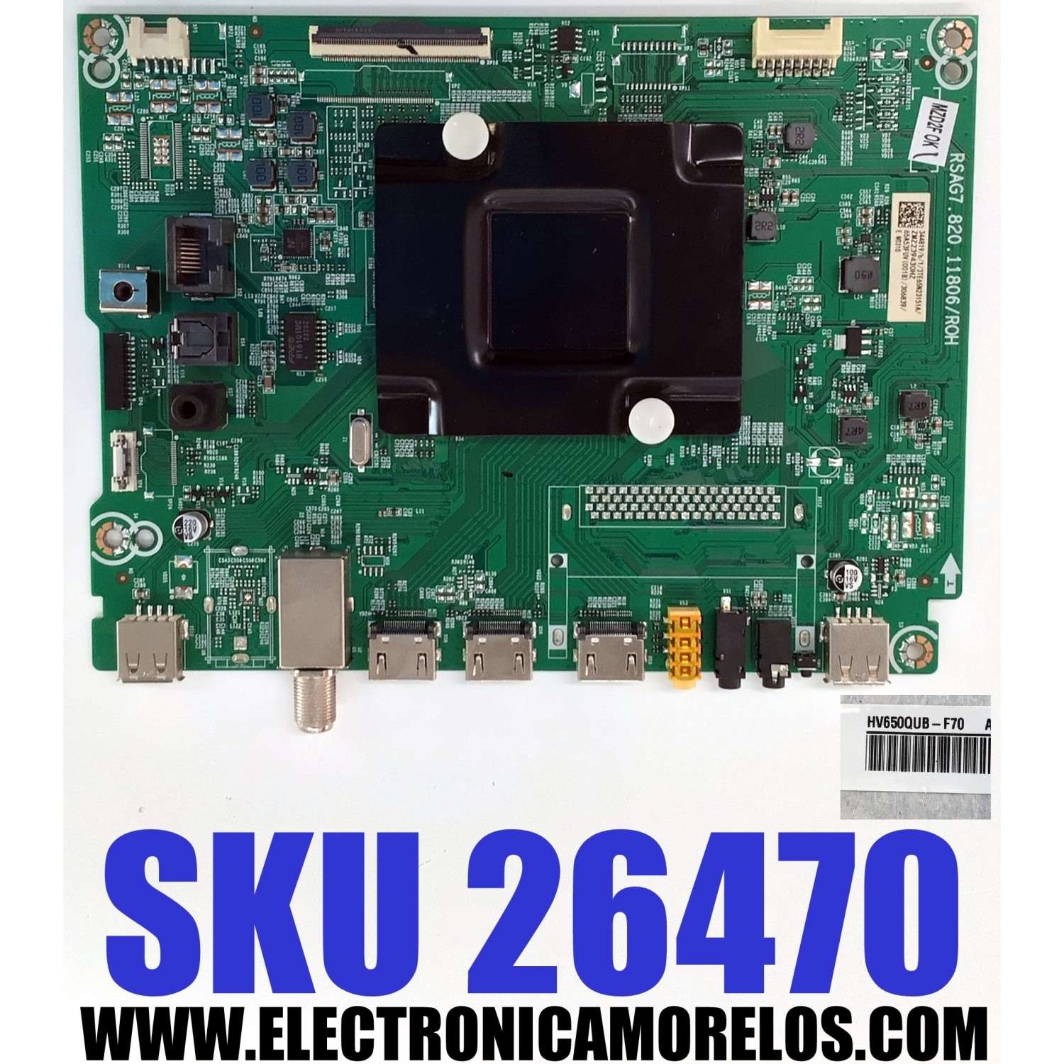MAIN ORIGINAL PARA TV HISENSE 4K·UHD·HDR ((VIDAA)) / NUMERO DE PARTE 344819 / 306839 / RSAG7.820.11806/ROH / 65A53FUV / 65A53FUV(0018) / H41802PNR43A1 / PANEL HD650Y1U72-T0L6\GM\MCKD3A\ROH / DISPLAY HV650QUB-F70 / MODELO 65A7GV