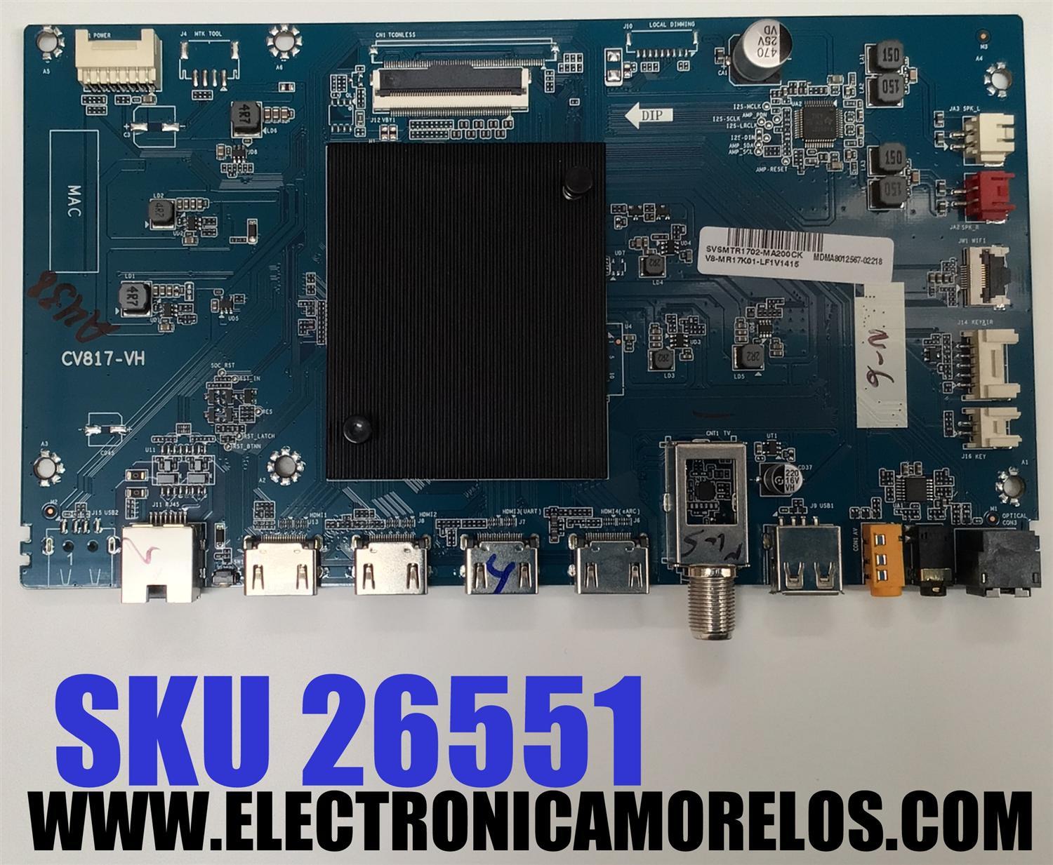 MAIN PARA TV PHILIPS ((ANDROID TV)) / NUMERO DE PARTE SVSMTR1702-MA200CK / CV817-VH / V8-MR17K01-LFV1415 / MDMA8012567-02218 / PANEL LVU650CSDX E0365 / DISPLAY ST6451D06-3 VER.2.1 / MODELO 65PUL7973/F7