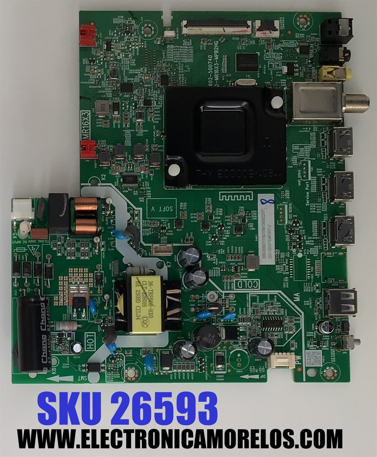 MAIN-FUENTE  PARA TV TCL HD·SMART TV / NUMERO DE PARTE 30800-000680 / 40-MR16X3-MPB2HG / 11602-500740 / MR16X3 / 30801-000649 / V8-MR16K01-LF / GNB002237AT / PANEL LVW320NDEL KS9W04 / DISPLAY PT320AT02-6 VER.1.0 / MODELO 32S331