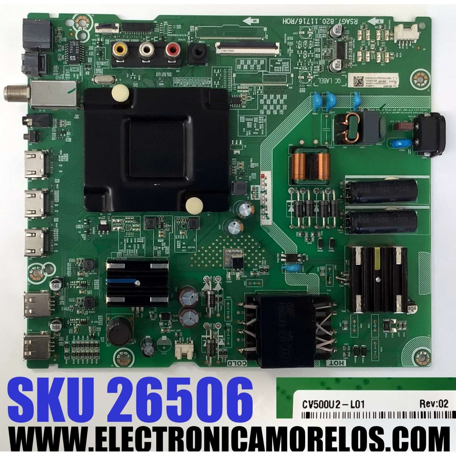MAIN FUENTE COMBO PARA TV HISENSE ORIGINAL 4K UHD HDR VIDAA / NUMERO DE PARTE 315578 / RSAG7.820.11716/ROH / 315579 / 50A53FUV(0005) / 50A53FUV / PANEL HD500Y1U91-T0L2\S0\GM\ROH / DISPLAY CV500U2-L01 REV:02 / MODELO 50A65HV