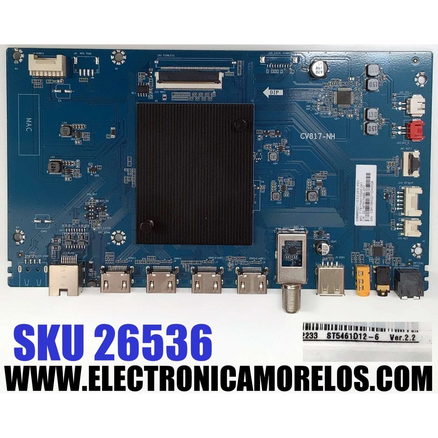 MAIN PARA TV PHILIPS 4K·UHD·HDR ((ROKU TV)) / NUMERO DE PARTE 02-1MTR17AMA-J01T / CV817-NH / 7.T817NH110000.0A1 / 0069665027 / CBK15602211DA / PANEL LVU550CSDX E0647 / DISPLAY ST5461D12-6 VER.2.2 / MODELO 55PFL5756/F7 / 55PFL5756/F7 CC1A