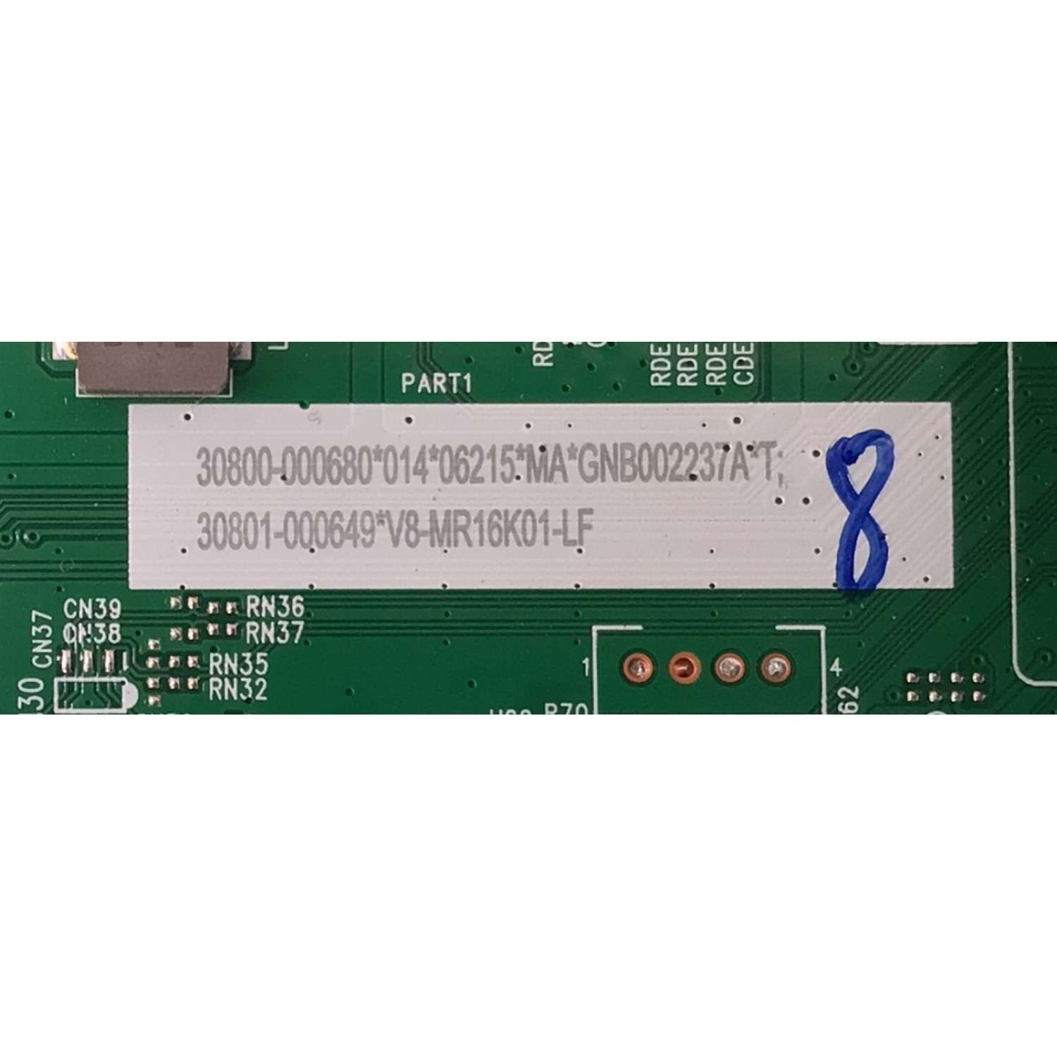 MAIN-FUENTE  PARA TV TCL HD·SMART TV / NUMERO DE PARTE 30800-000680 / 40-MR16X3-MPB2HG / 11602-500740 / MR16X3 / 30801-000649 / V8-MR16K01-LF / GNB002237AT / PANEL LVW320NDEL KS9W04 / DISPLAY PT320AT02-6 VER.1.0 / MODELO 32S331 - Imagen 2