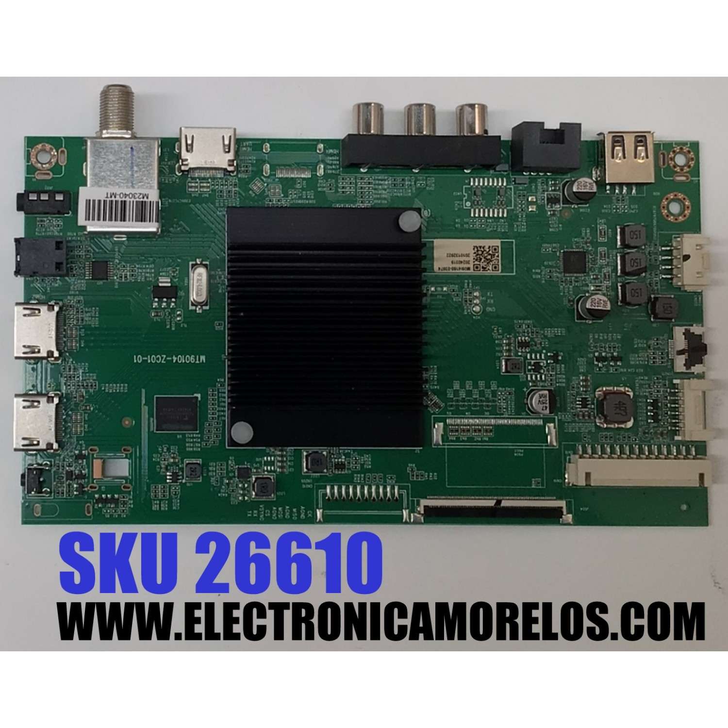 MAIN PARA TV ONN ORIGINAL ROKU TV 4K UHD HDR / NUMERO DE PARTE 515C90104M09 / MT90104-ZC01-01 / 20240319 / 2010132922 / M09/4160-03974 / DISPLAY JR645R3HA3L / MODELO 100012587 65 PULGADAS