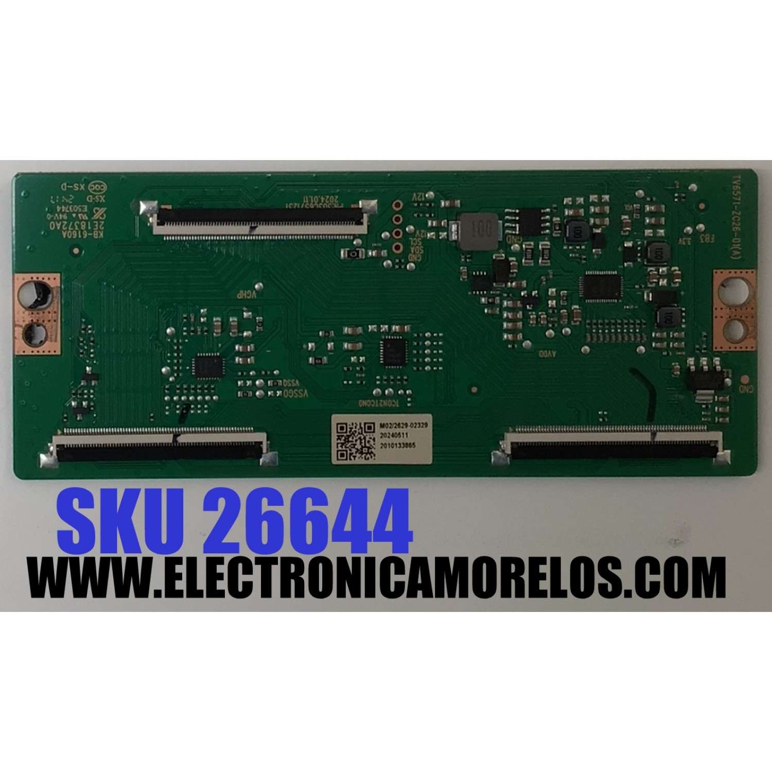 T-CON ORIGINAL PARA TV ONN / NUMERO DE PARTE TV6571-ZC26-01 / 513C6571M02 / 513C6571M03 / TV6571-ZC26-01(A) / 303C6571231 / 2E18372A0 / 20240511 / 2010133865 / M02/2629-02329 / DISPLAY HV650QUB-F71 / MODELO 100012587 65"