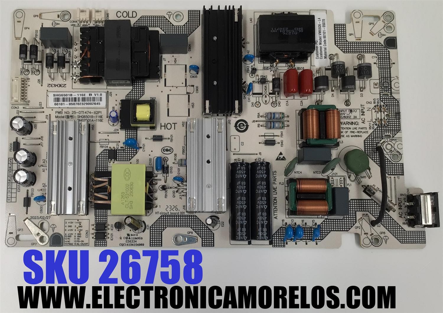 FUENTE DE PODER PARA TV VIZIO / NUMERO DE PARTE 60101-05070 / SHG6501B-116E / SHG7501A-116E / 25-DT1474-X2P1 / VM65Q6-L4 / PANEL BOEI650WQ1 / DISPLAY HV650QUB-F71 / MODELO M65Q6-L4 / M65Q6-L4 LBSFR7GZ
