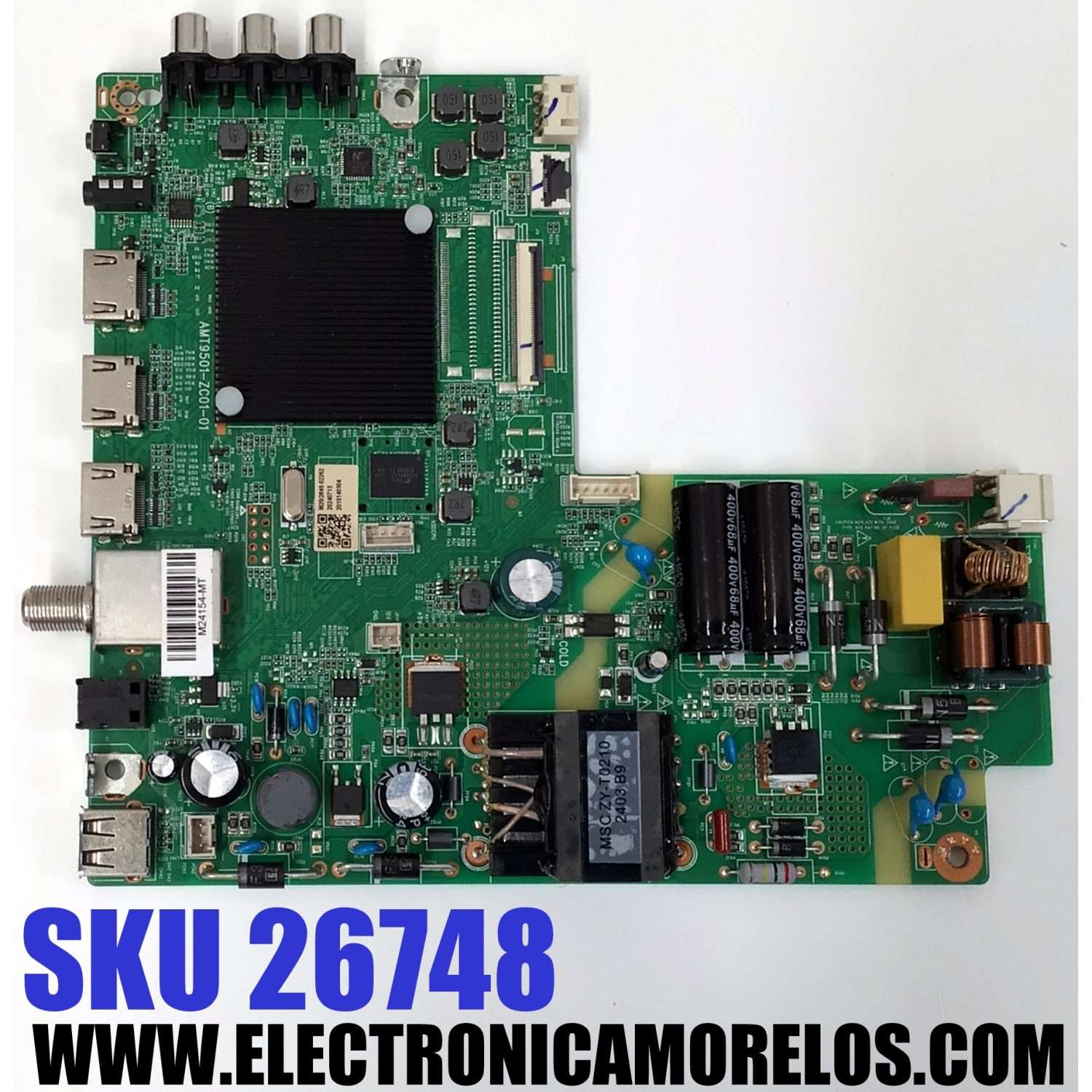 MAIN FUENTE COMBO ORIGINAL PARA TV ONN FULL HD HDR ROKU TV / NUMERO DE PARTE 515CT9501M20 / AMT9501-ZC01-01 / 20240715 / M20/2646-02262 / 2010140504 / M24154-MT / DISPLAY HV400FHB-F11 REV.2.0 / MODELO 100058007 40"