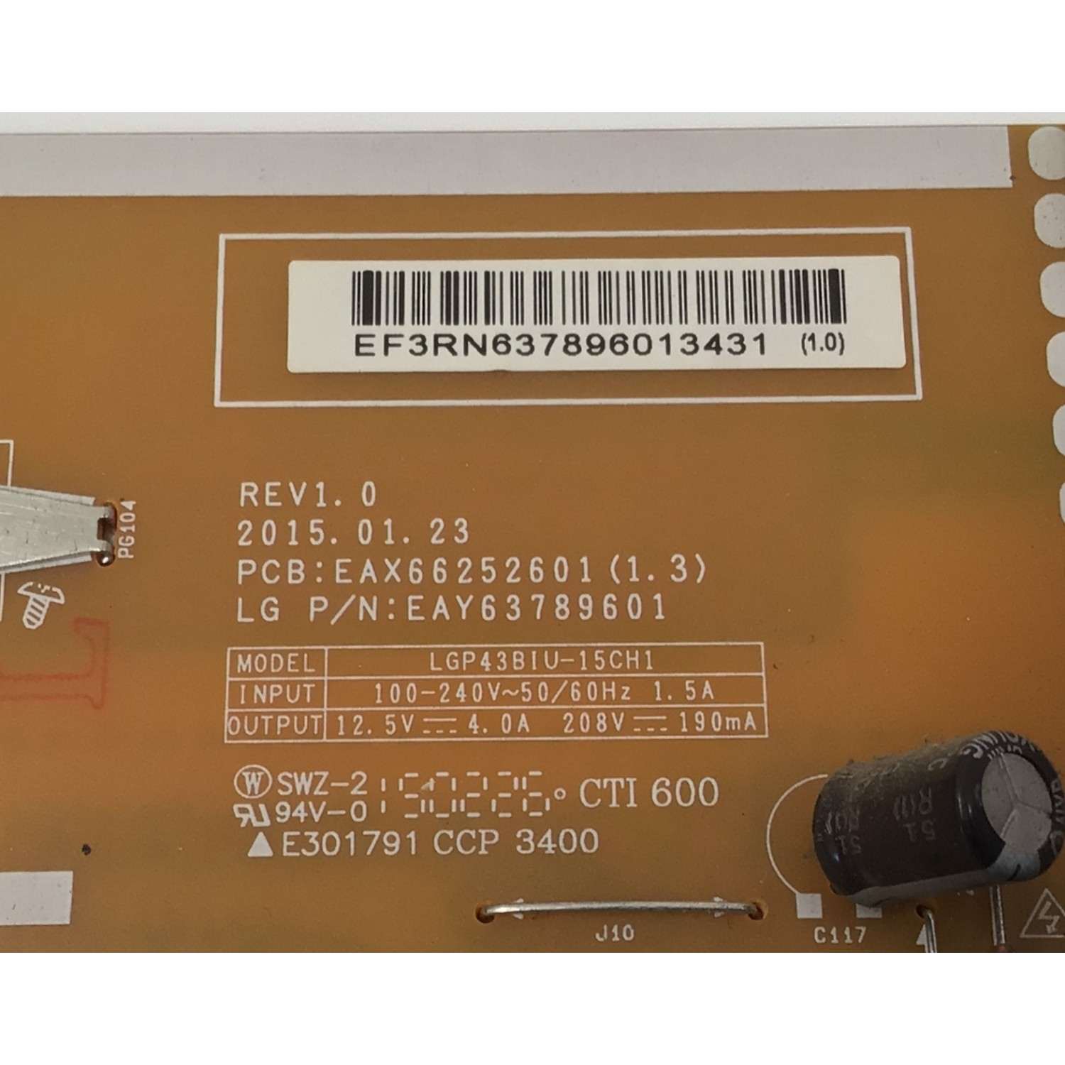 FUENTE DE PODER PARA TV LG / NUMERO DE PARTE EAY63789601 / EAX66252601 / EAX66252601 (1.3) / 63789601 / PANEL NC430EGE / DISPLAY LC430EGY (SH)(A1) / MODELO 43UF6900 / 43UF6900-UC / 43UF6900-UC.BWMYLJR - Imagen 2