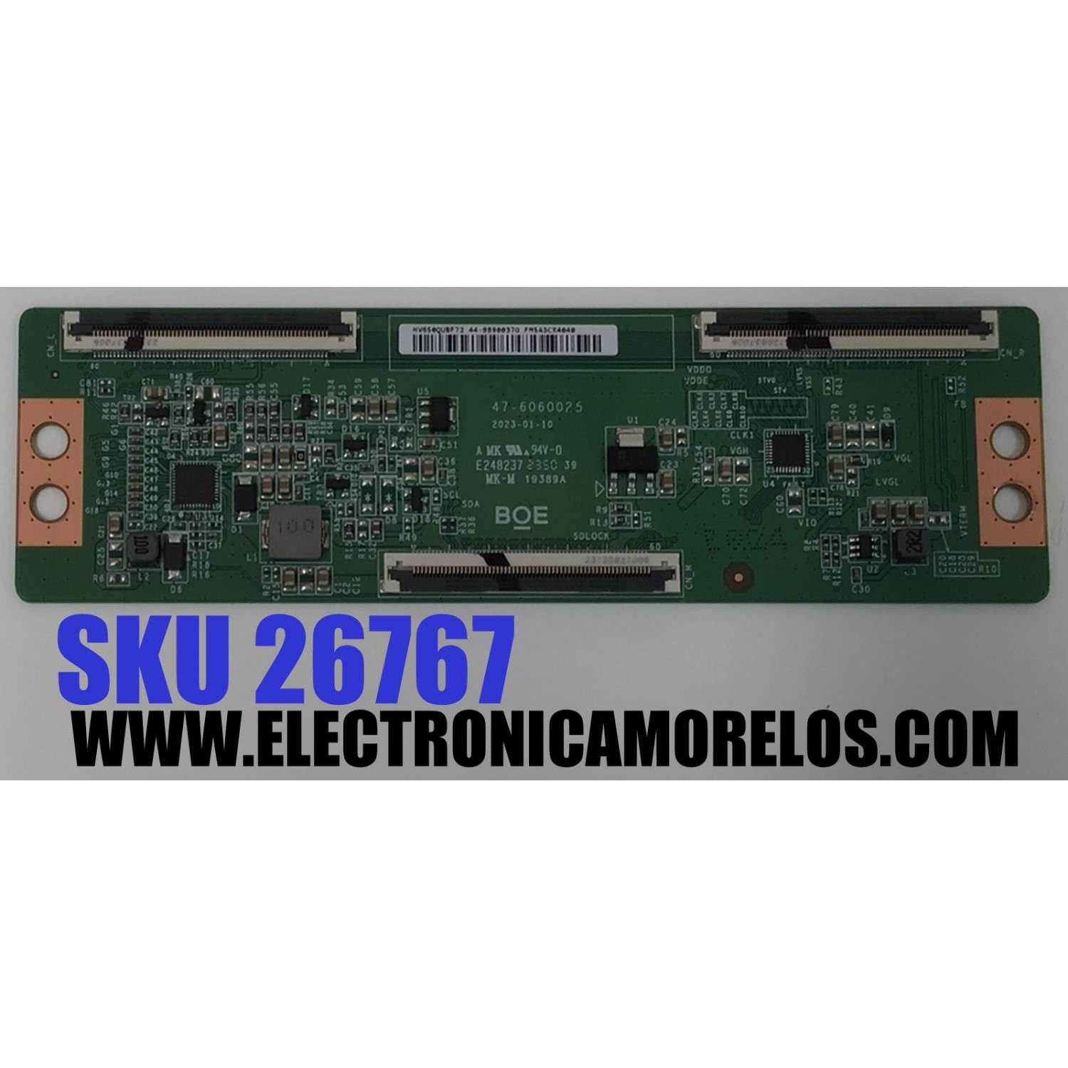 T-CON ORIGINAL PARA TV VIZIO / NUMERO DE PARTE 44-9890037O / 44-98900370 / 47-6060025 / HV650QUBF72 / PANEL BOEI650WQ1 / DISPLAY HV650QUB-F72 REV.1.0 / MODELOS V4K65M-0804 / V4K65M-0804 LBSFT5GA / V655-J04 / V655-J04 LBSFE41A / V4K65M-0804 LBSFT5HA