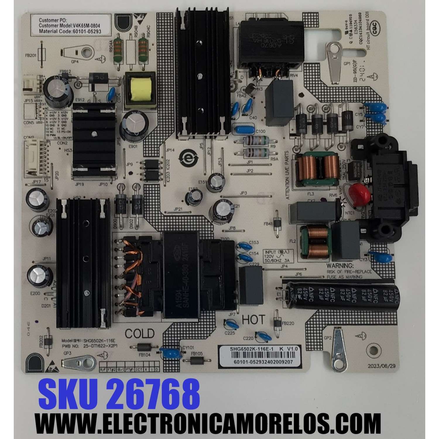 FUENTE DE PODER ORIGINAL PARA TV VIZIO / NUMERO DE PARTE 60101-05293 / SHG6502K-116E / 25-DT1622-X2P1 / SHG6502K-116E-1 / PANEL BOEI650WQ1 / DISPLAY HV650QUB-F72 REV.1.0 / MODELO V4K65M-0804 / V4K65M-0804 LBSFT5GA / V4K65M-0804 LBSFT5HA