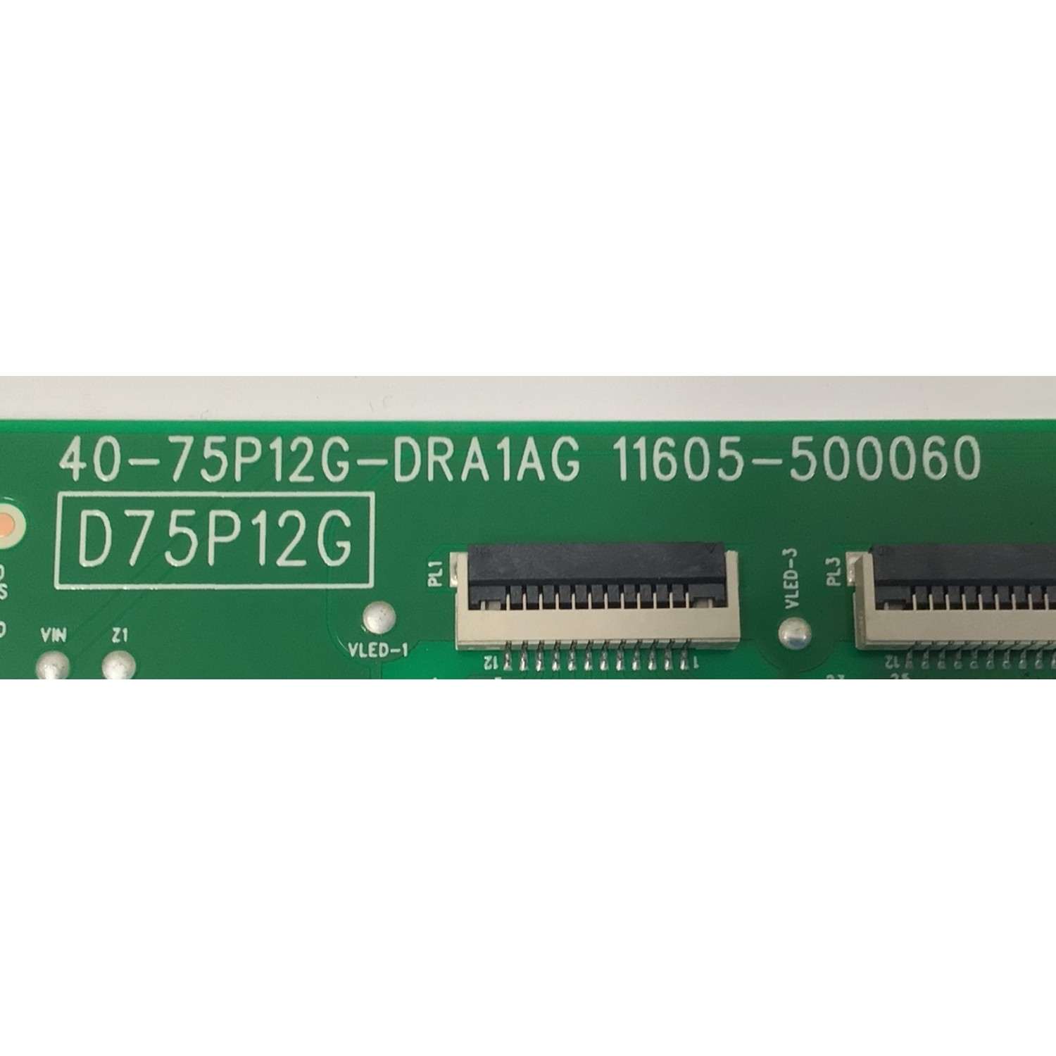 LED DRIVER PARA TV TCL / NUMERO DE PARTE 30835-000084 / 40-75P12G-DRA1AG / 11605-500060 / D75P12G / V8-M75P12H-LCF11VA / PANEL  LVU750NDJL / DISPLAY ST7461D05-3 VER.2.1 / MODELO 75Q750G - Imagen 3