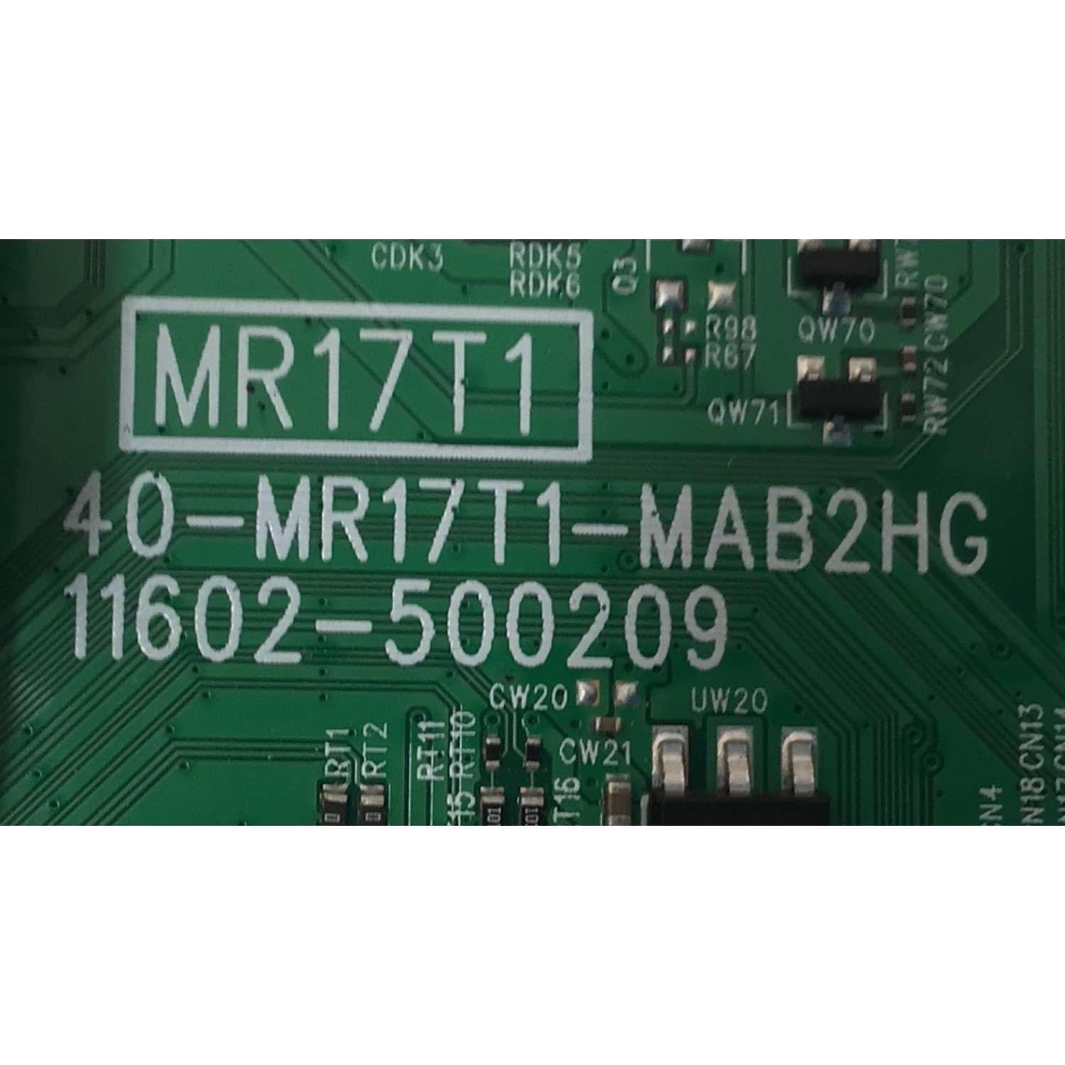 MAIN ORIGINAL PARA TV TCL 4K UHD HDR ROKU TV / NUMERO DE PARTE 30800-000201 / 40-MR17T1-MAB2HG / 11602-500209 / MR17T1 / 30801-000190 / V8-MR17K01-LF / PANEL LVU430NDEL / DISPLAY T430QVN03.0 / MODELO 43S431 - Imagen 4