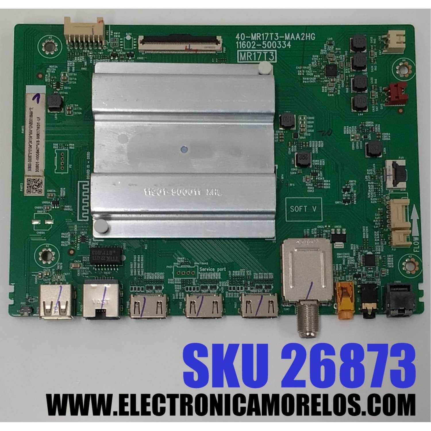 MAIN PARA TV TCL 4K·UHD·HDR ((ROKU TV)) / NUMERO DE PARTE 30800-000873 / 40-MR17T3-MAA2HG / 11602-500334 / MR17T3 / 30801-000847 / V8-MR17K01-LF / PANEL LVU430NDEL / DISPLAY ST4251D02-1 VER.2.1 / MODELO 43S431
