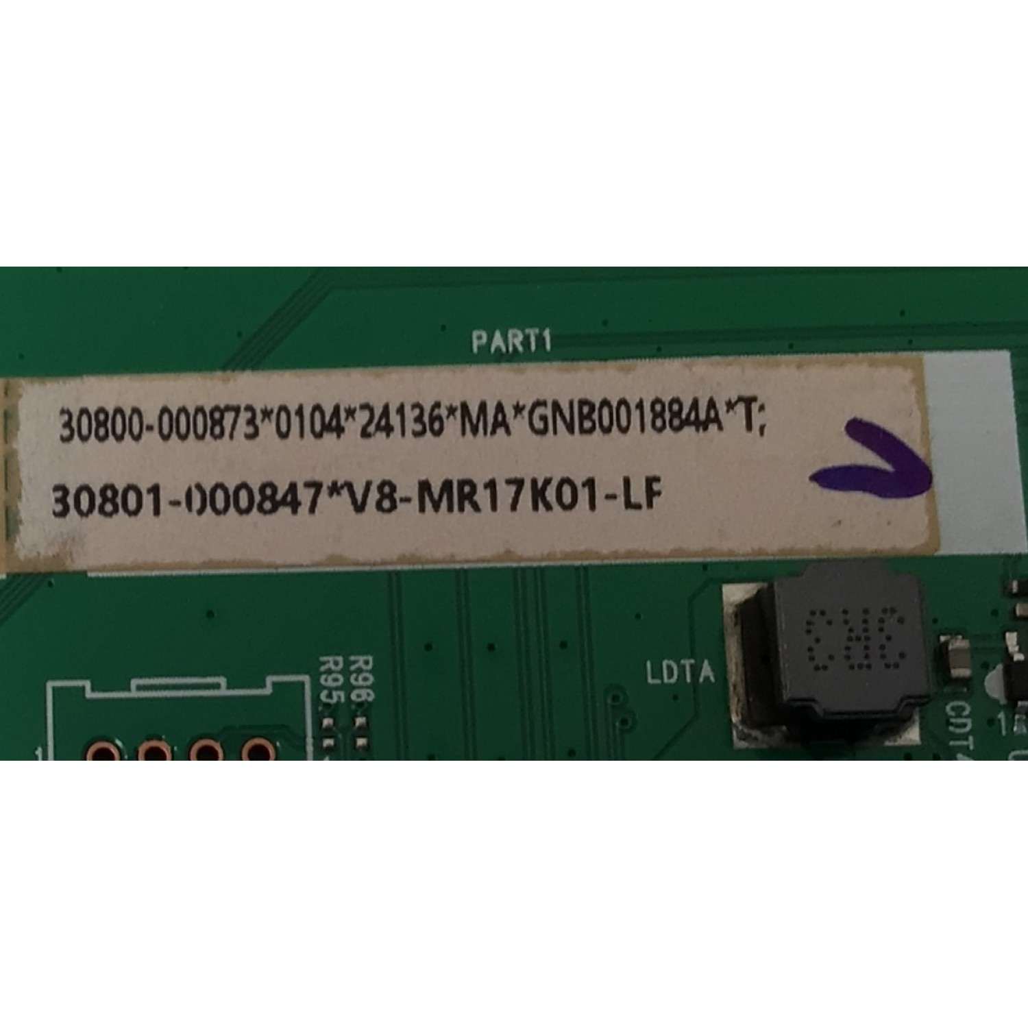 MAIN PARA TV TCL 4K·UHD·HDR ((ROKU TV)) / NUMERO DE PARTE 30800-000873 / 40-MR17T3-MAA2HG / 11602-500334 / MR17T3 / 30801-000847 / V8-MR17K01-LF / PANEL LVU430NDEL / DISPLAY ST4251D02-1 VER.2.1 / MODELO 43S431 - Imagen 3