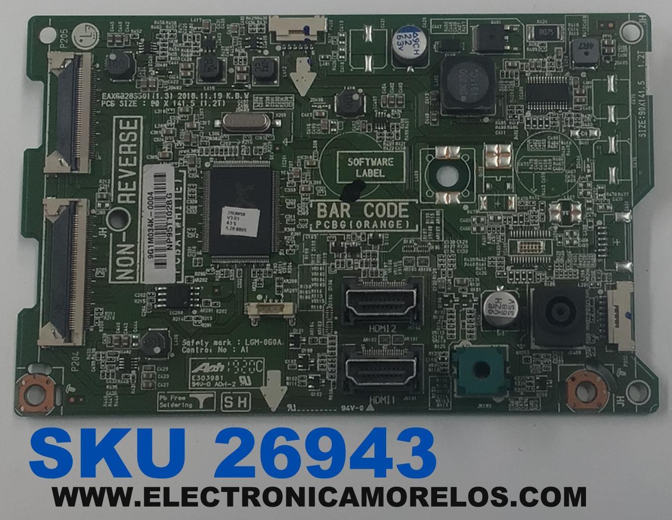 MAIN PARA MONITOR LG ORIGINAL / NUMERO DE PARTE 9G1M034K-0004 / EAX68283501 / LGM-060A / EAX68283501(1.3) / NP95T102BG / PANEL LM250WW1 (SS)(A2) / MODELO 25UM58 / 25UM58-P / 25UM58-PF.AUSHRSN