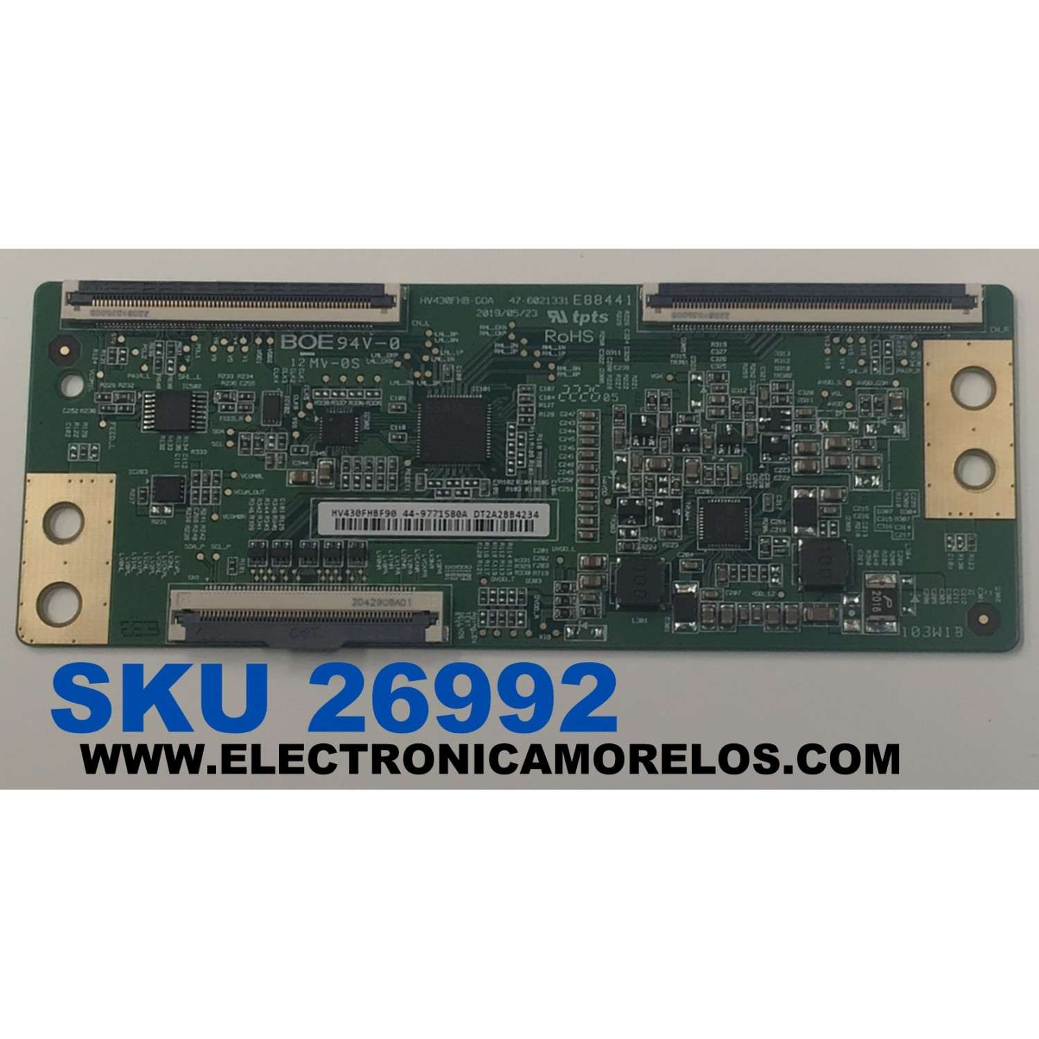 T-CON PARA TV VIZIO ORIGINAL / NUMERO DE PARTE 44-9771580A / 47-6021331 / HV430FHBF90 / E88441 / HV430FHB-GOA / HV430FHB-G0A / 103W1B / PANEL BOEI430WU1 / DISPLAY HV430FHB-F90 / MODELO D43F-J04 / D43F-J04 LBVFC9TZ