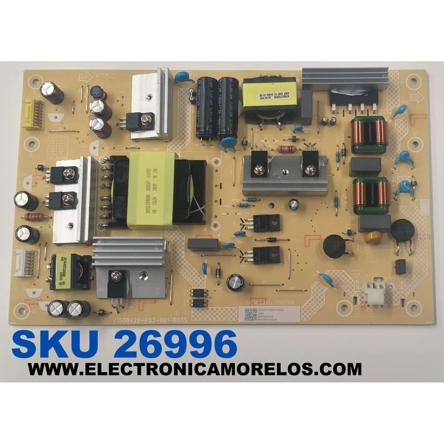 FUENTE DE PODER ORIGINAL PARA TV VIZIO / NUMERO DE PARTE ADTVN5714AAX / 715GB426-P03-001-B03S / (X)ADTVN5714AAX / PANEL TPT550WR-D126.L REV:S22AN / DISPLAY ST5461D12-6 VER.2.2 / MODELOS V4K55M-0801 LTC3T1GA / V4K50M-0801 LTCWT1JA  / V4K55C-0801 LTC3V2GA
