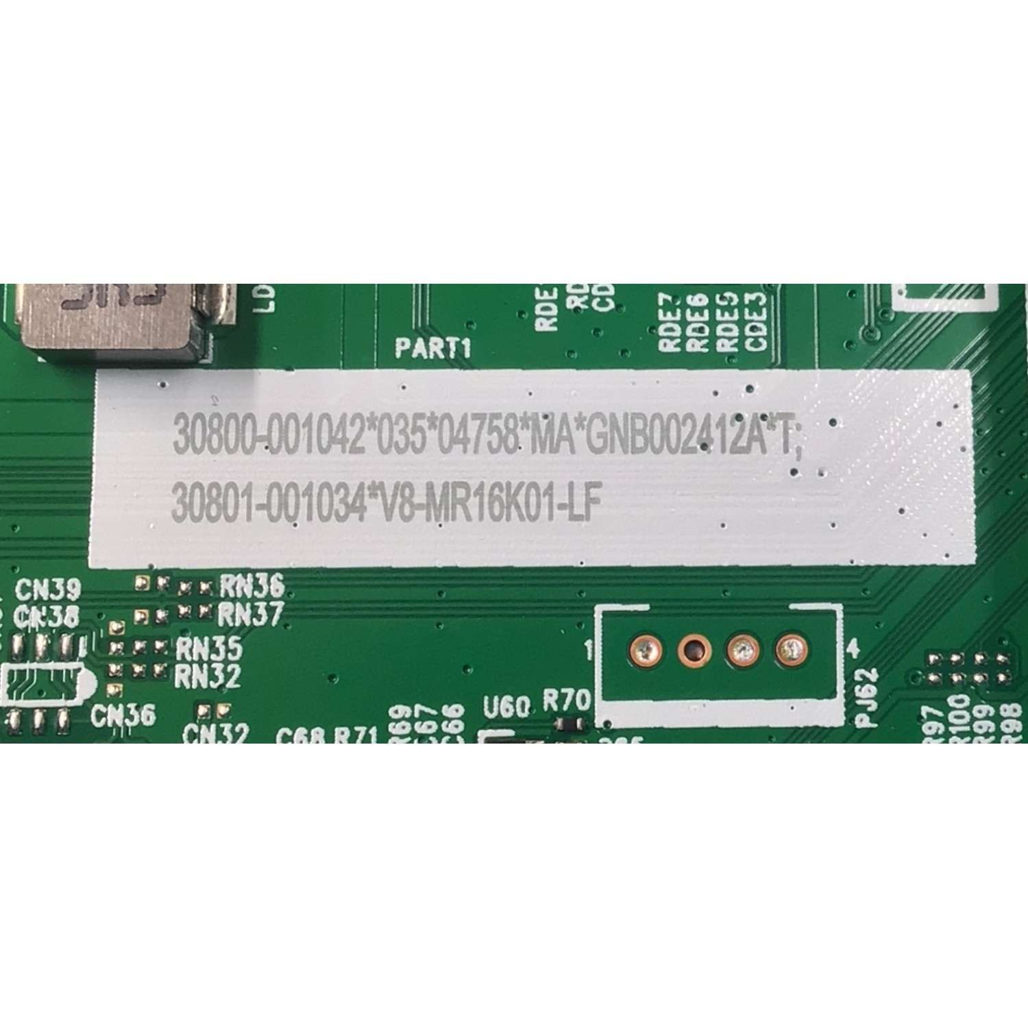 MAIN FUENTE COMBO ORIGINAL PARA TV TCL HD ROKU TV / NUMERO DE PARTE 30800-001042 / 40-MR16X3-MPB2HG / 11602-500740 / MR16X3 / 30801-001034 / V8-MR16K01-LF / PANEL LVW320NDEL / DISPLAY V320BJ9-Q01 REV.C1 / MODELO 32S331 - Imagen 5