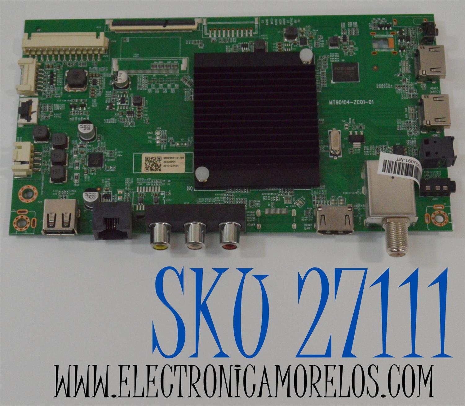 MAIN PARA TV ONN ORIGINAL 4K UHD HDR ROKU TV / NUMERO DE PARTE 515C90104M09 / MT90104-ZC01-01 / M09/2911-01786 / 2010122104 / 20230904 / DISPLAY ST6451D04-9 V2.1 / MODELO 100012587 65" 