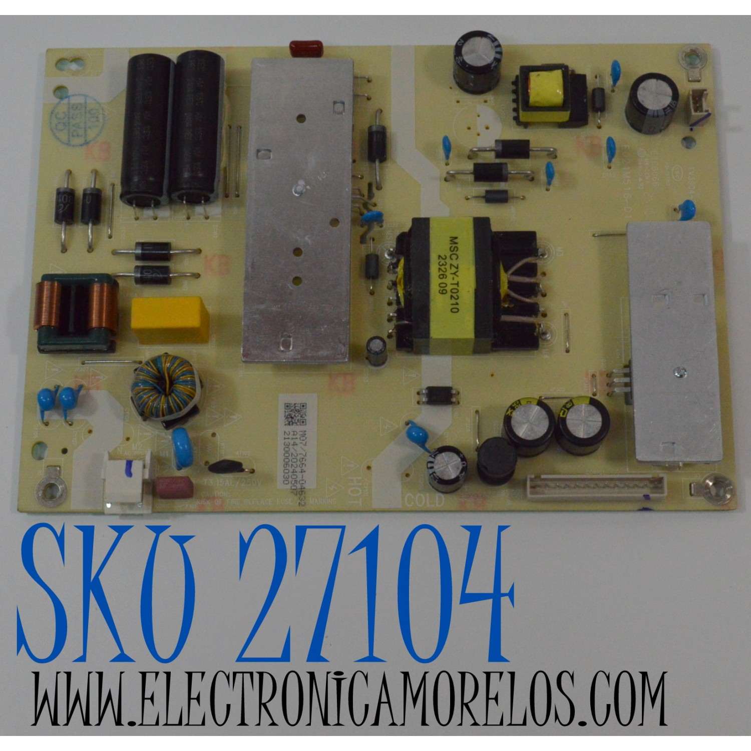 FUENTE PODER PARA TV ONN ORIGINAL / NUMERO DE PARTE 514C3904M07 / TV3904-ZC02-01 / E021M516-D1 / M07/7664-04632 / 20240507 / 2130006030 / DISPLAY V430DJ1-Q01 REV.D2 / MODELO 100012584 43"