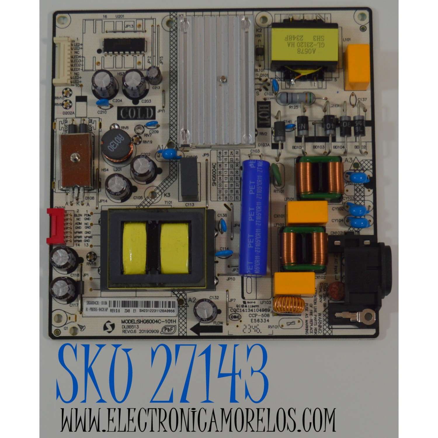 FUENTE DE PODER ORIGINAL NUEVA PARA TV KALLEY / NUMERO DE PARTE 81-PBE055-H4C81AP / SHG6004C-101H / SHG6004C81-101HA / DLBB513 / CQC14134104969 / E56334 / SHG6004C / 20190909 / MODELO K-ATV50UHD