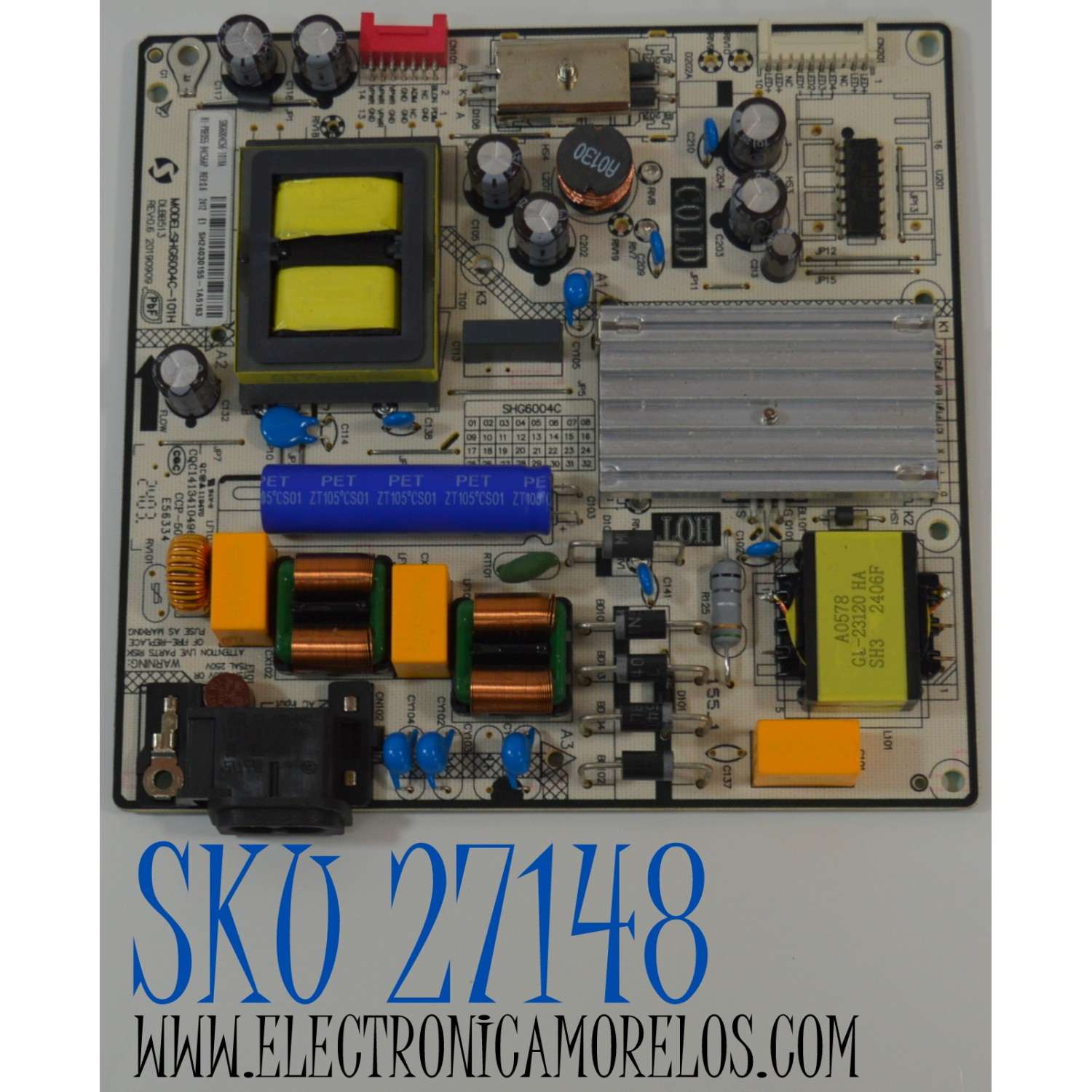 FUENTE DE PODER ORIGINAL NUEVA PARA TV HKPRO / NUMERO DE PARTE 81-PBE055-H4C56AP / SHG6004C-101H / SHG6004C56-101HA / SHG6004C / DLBB513 / 20190909 / CQC14134104969 / PANEL LVU580PADX / DISPLAY CC580PV6D / MODELOS HKP58UHD7 / 50PFL5765/F8 / 55PFL6775/F8