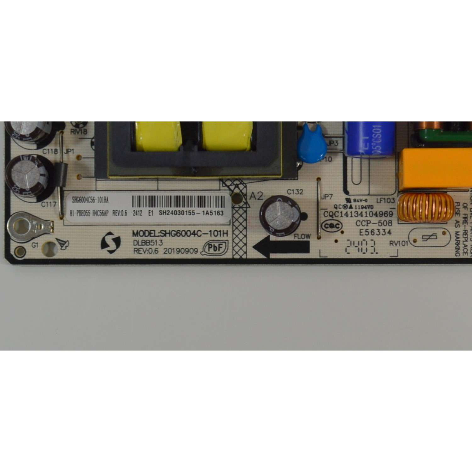 FUENTE DE PODER ORIGINAL NUEVA PARA TV HKPRO / NUMERO DE PARTE 81-PBE055-H4C56AP / SHG6004C-101H / SHG6004C56-101HA / SHG6004C / DLBB513 / 20190909 / CQC14134104969 / PANEL LVU580PADX / DISPLAY CC580PV6D / MODELOS HKP58UHD7 / 50PFL5765/F8 / 55PFL6775/F8 - Imagen 2