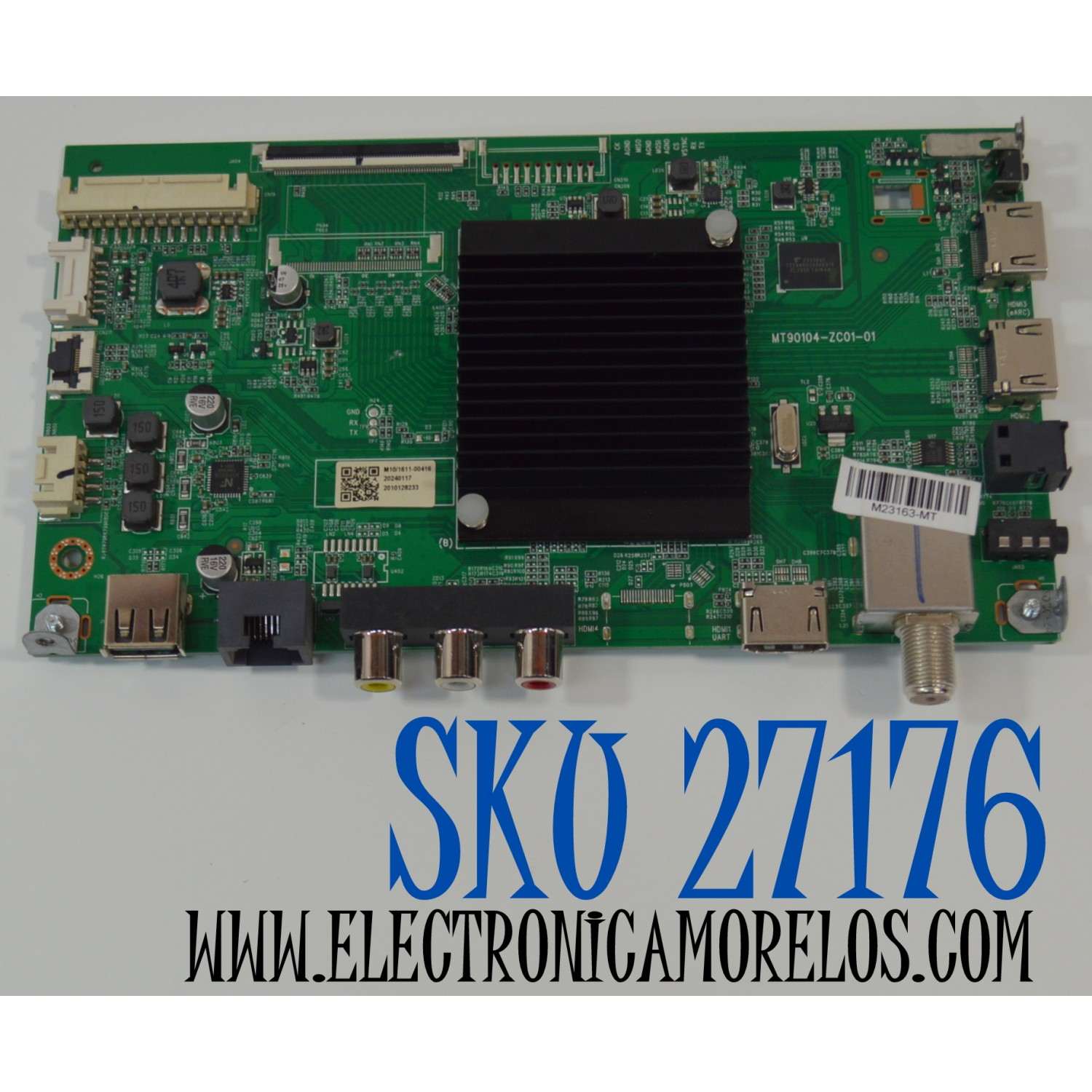 MAIN ORIGINAL PARA TV ONN ROKU 4K UHD HDR / NUMERO DE PARTE 515C90104M10 / MT90104-ZC01-01 / M10/1611-00416 / 20240117 / 2010128233 / M23163-MT / DISPLAY ST7461D03-2 VER.2.3 / MODELO 100044717 75"