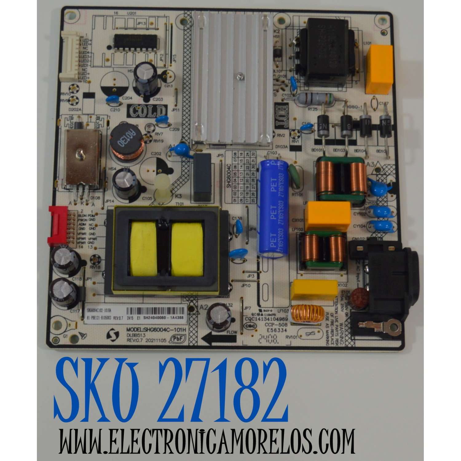 FUENTE DE PODER ORIGINAL NUEVA PARA TV PHILIPS / NUMERO DE PARTE 81-PBE121-H105003 / SHG6004C-101H / DLBB513 / SHG6004C / SHG6004C102-101HA / DLBB513 REV:0.7 / 20211105 / CQC14134104969 / E56334 / MODELO 43PFL5756 / 43PFL5756/F7A CF2