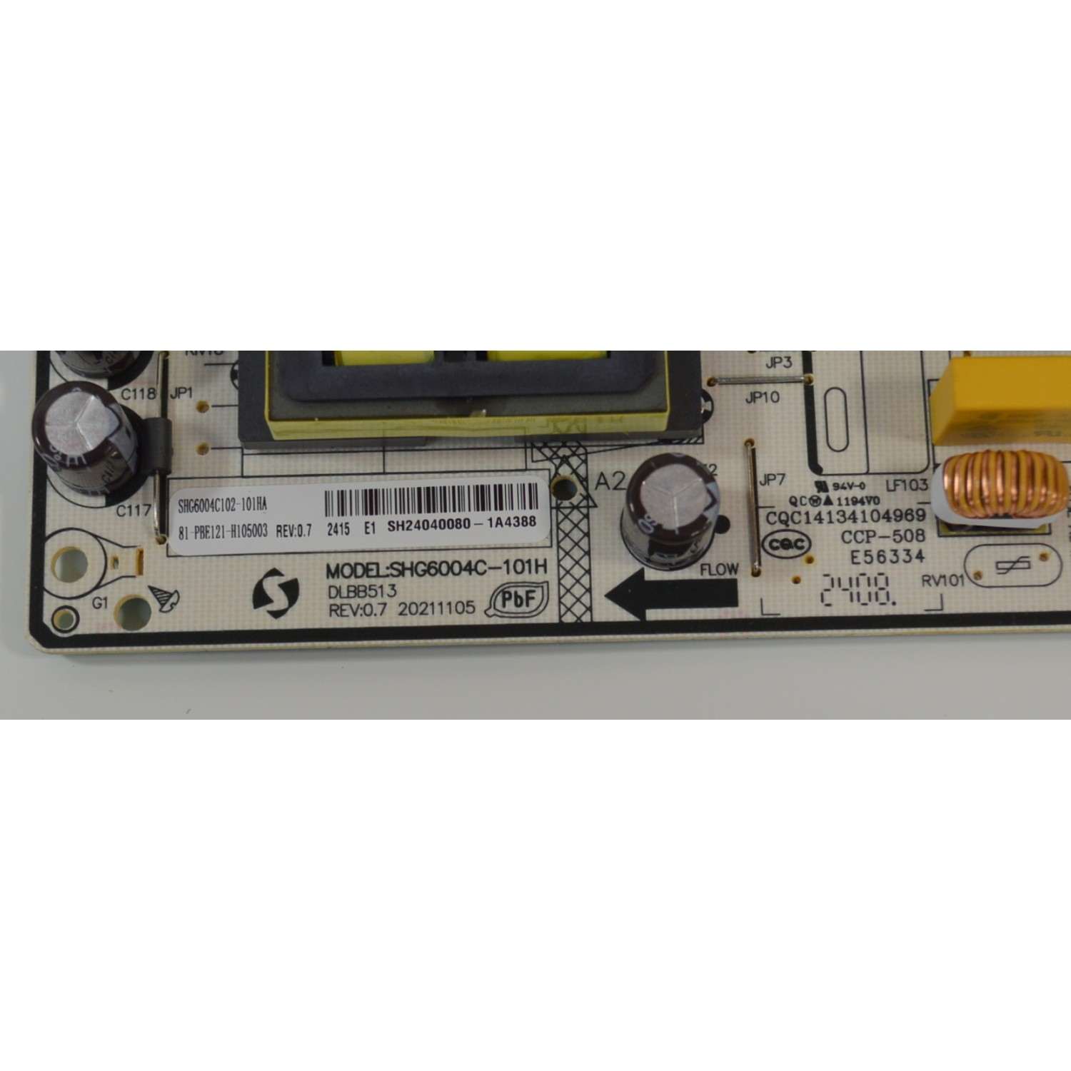 FUENTE DE PODER ORIGINAL NUEVA PARA TV PHILIPS / NUMERO DE PARTE 81-PBE121-H105003 / SHG6004C-101H / DLBB513 / SHG6004C / SHG6004C102-101HA / DLBB513 REV:0.7 / 20211105 / CQC14134104969 / E56334 / MODELO 43PFL5756 / 43PFL5756/F7A CF2 - Imagen 2