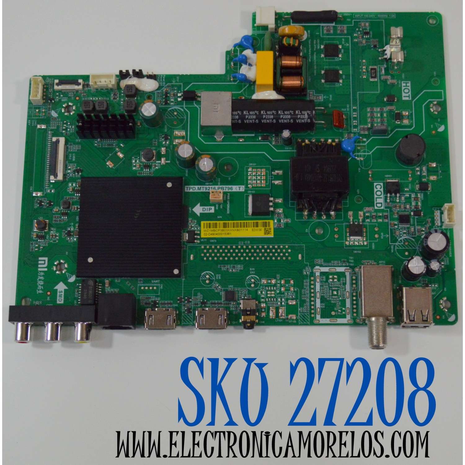 MAIN FUENTE COMBO ORIGINAL PARA TV XIAOMI SMART TV / NUMERO DE PARTE 02-D490400015361 / TPD.MT9216.PB796 / B23101397 / TPD.MT9216.PB796(T) / WZ1MBCP3B03XXNXB01114 / 192E218477A / E248237 / MODELO L32M7-EAEU