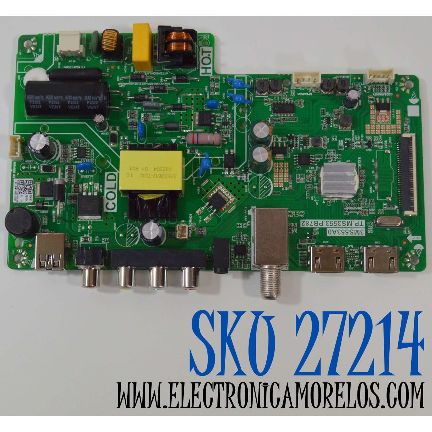 MAIN FUENTE COMBO ORIGINAL NUEVA PARA TV / NUMERO DE PARTE 02-SHMS3553-CA21 / TP.MS3553.PB782 / 02-SHNS3553-CA21 / 3MS553A0 / IDE977897A / B23060837 / 2605H77C0