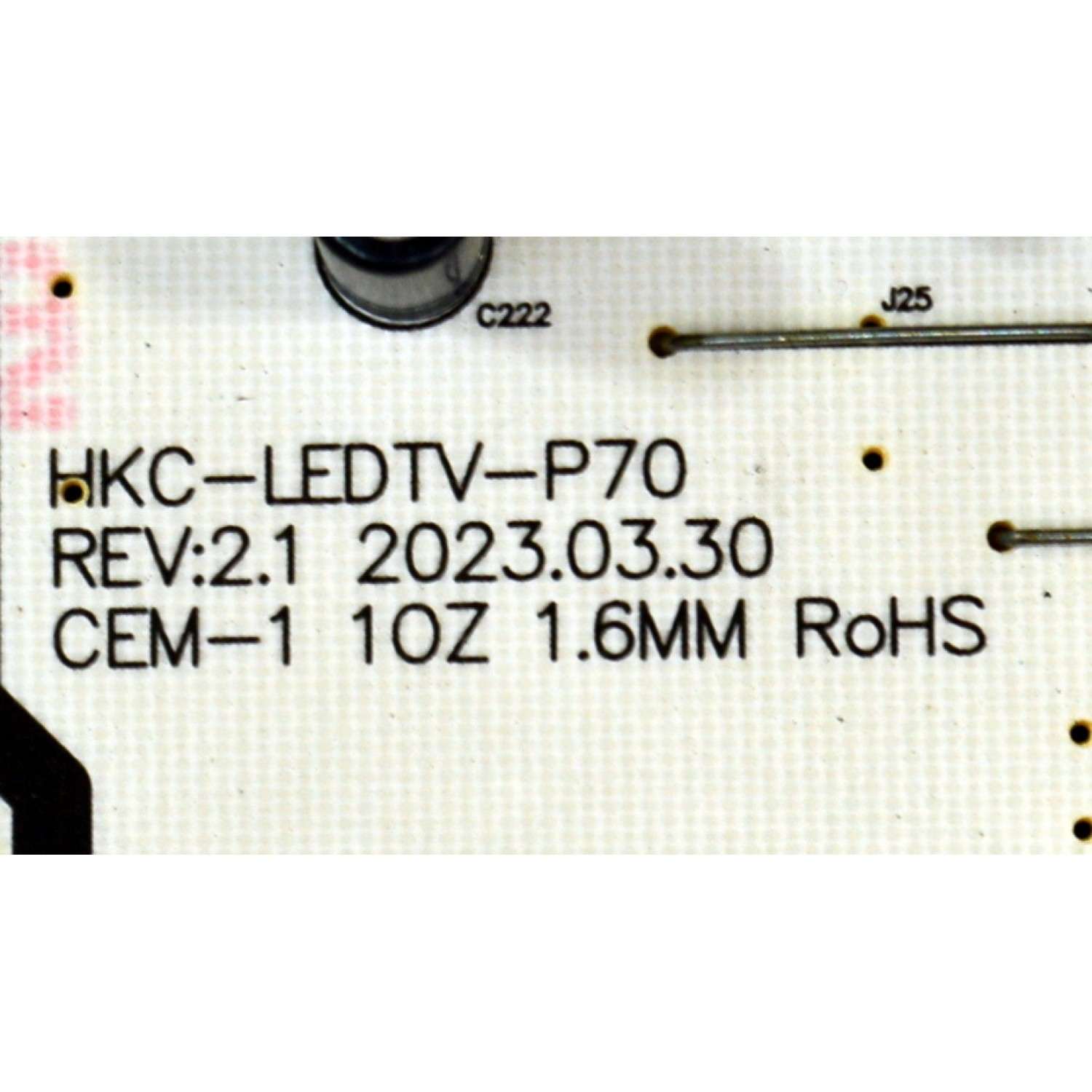 FUENTE DE PODER ORIGINAL PARA TV TCL / NUMERO DE PARTE 260132008810 / HKC-LEDTV-P70 / 1030-4000704 / 23050-001060 / HKL-700201 / PANEL HK700WLEDM-CV01H / DISPLAY CV700U2-L02 REV:01 / BOARD CV700U2-L02-XRL-2 / CV700U2-L02-XRR-1 / MODELO 70S470G - Imagen 3