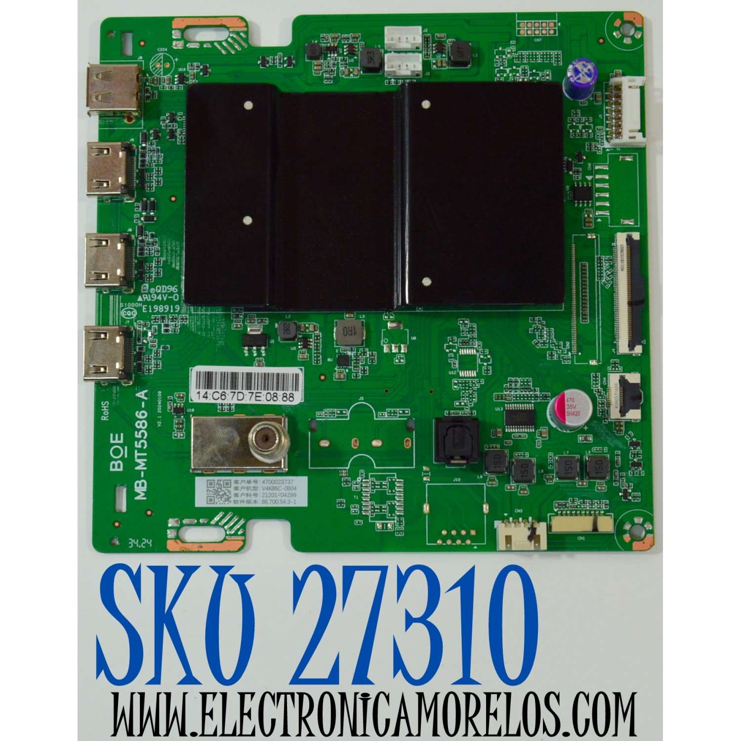 MAIN ORIGINAL PARA TV VIZIO 4K UHD HDR SMARTCAST / NUMERO DE PARTE 21201-04299 / MB-MT5586-A / 4700023737 / 86.700.54.3-1 / PANEL BOEI860WQ1 / DISPLAY HF860QUB-F20 / MODELO V4K86C-0804V 